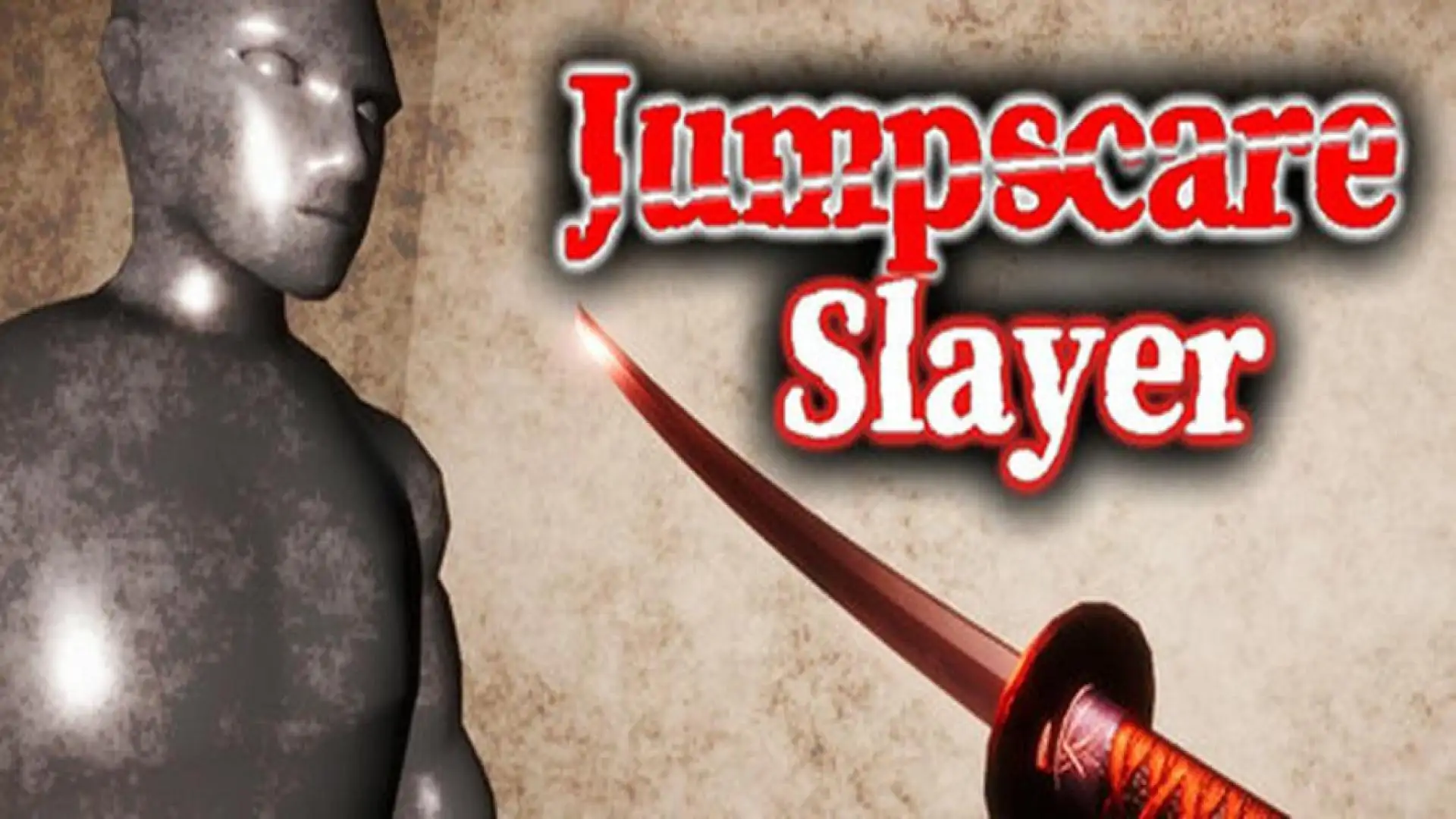 Jumpscare Slayer