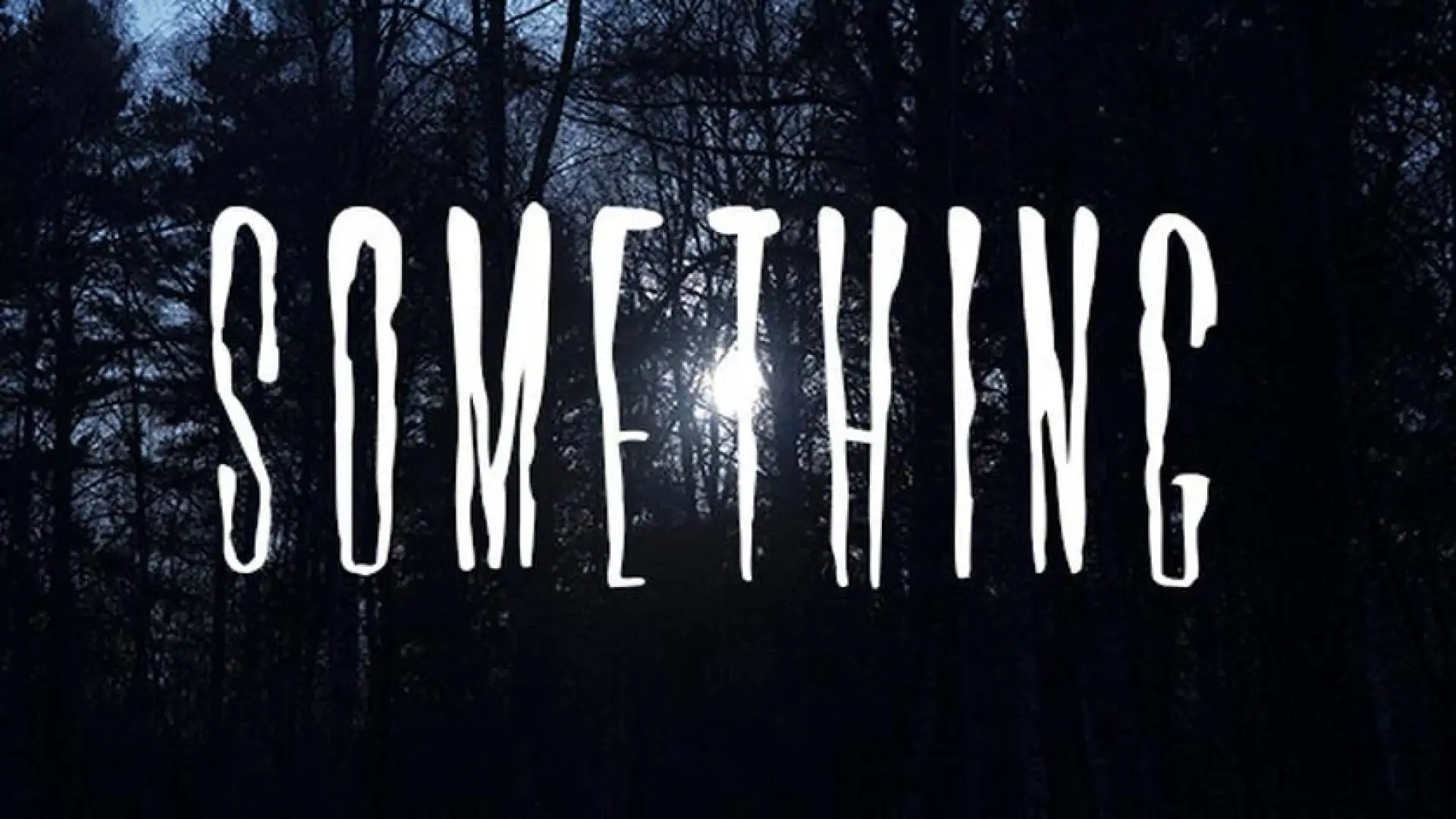 SOMETHING