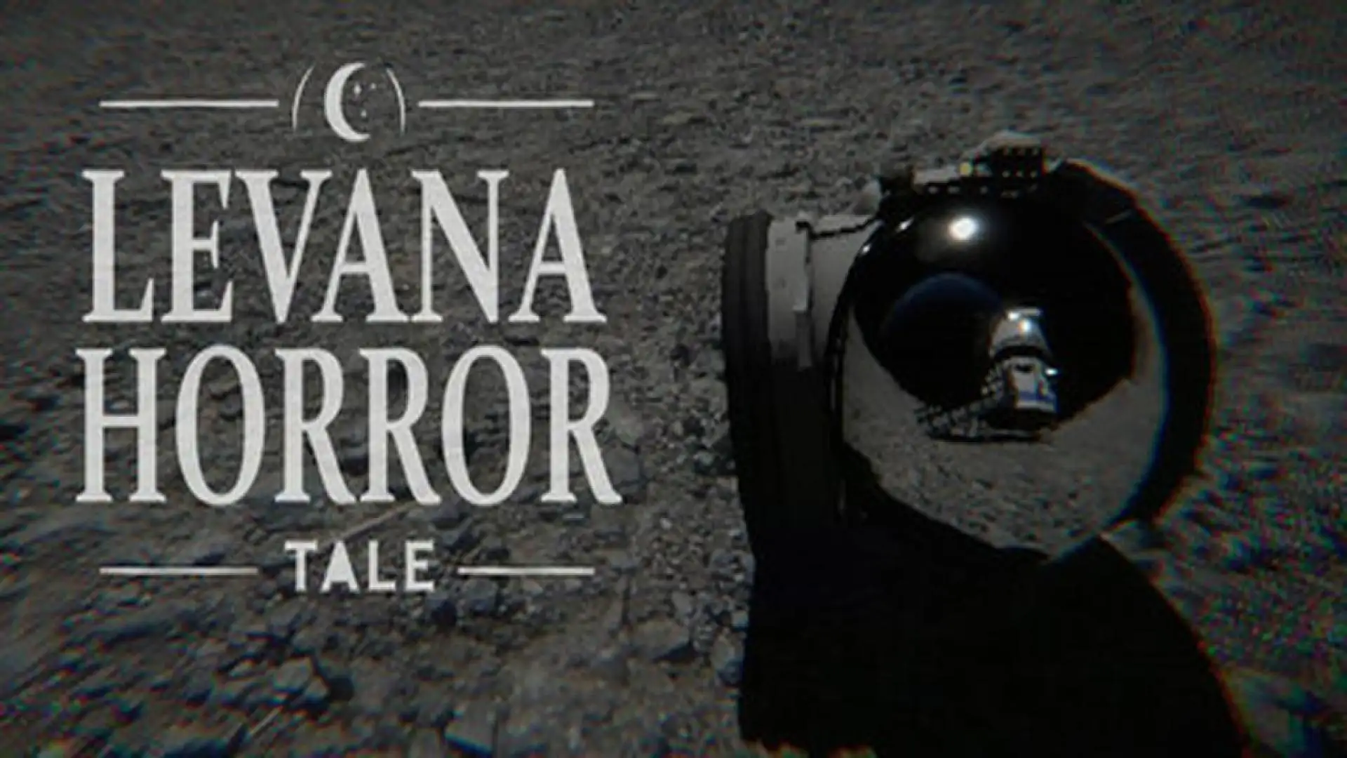 Levana Horror Tale