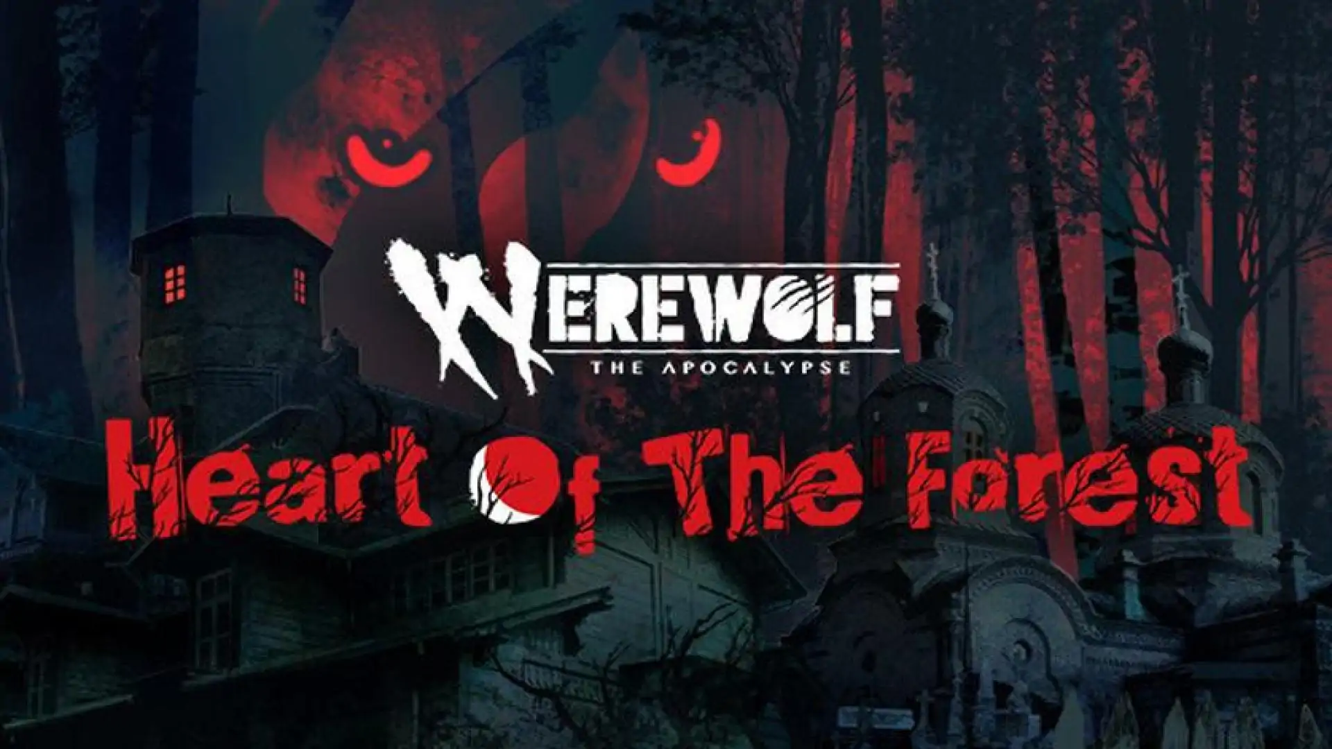 Werewolf: The Apocalypse - Heart of the Forest Demo