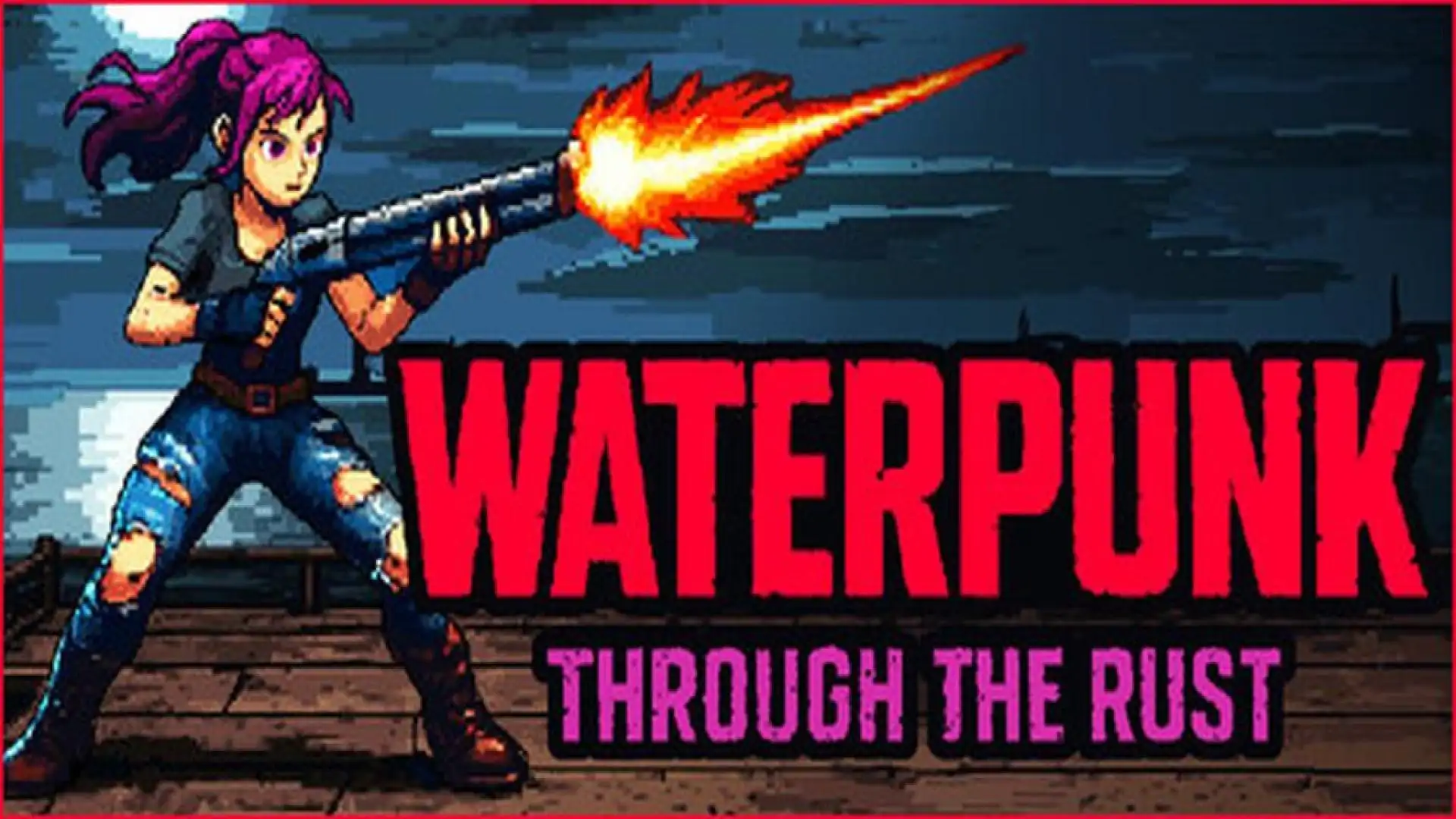 Waterpunk: Through the Rust