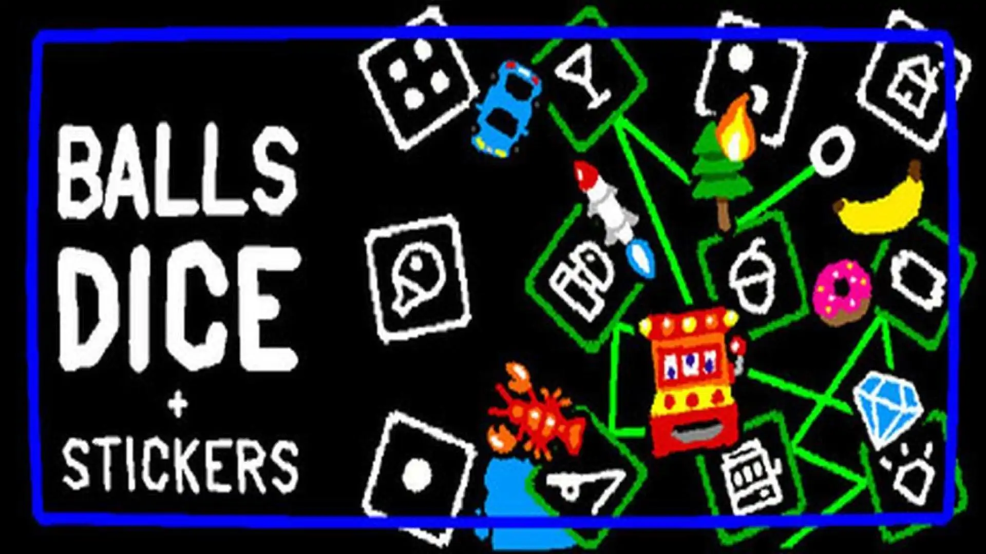 Balls, Dice & Stickers