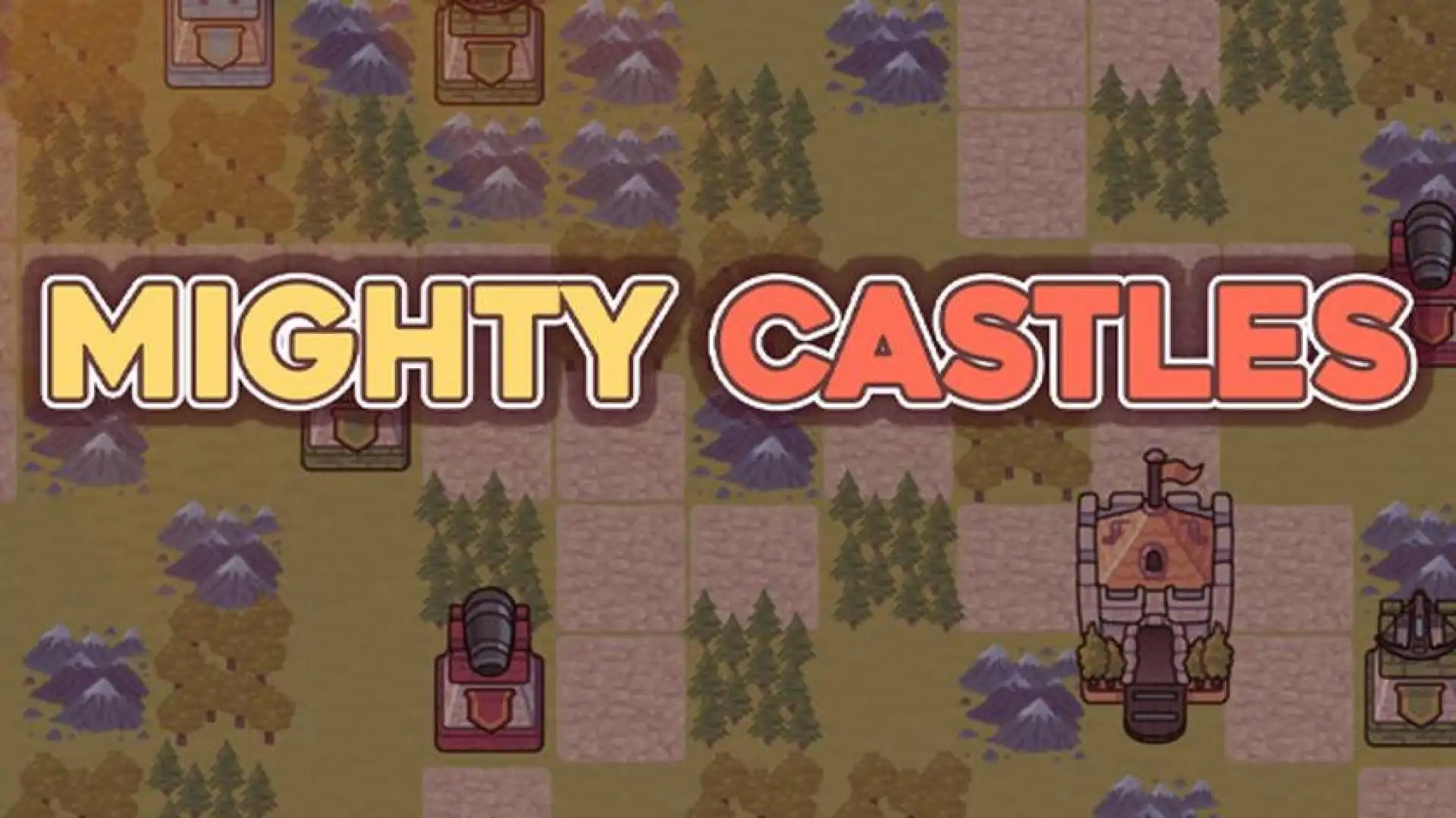 Mighty Castles