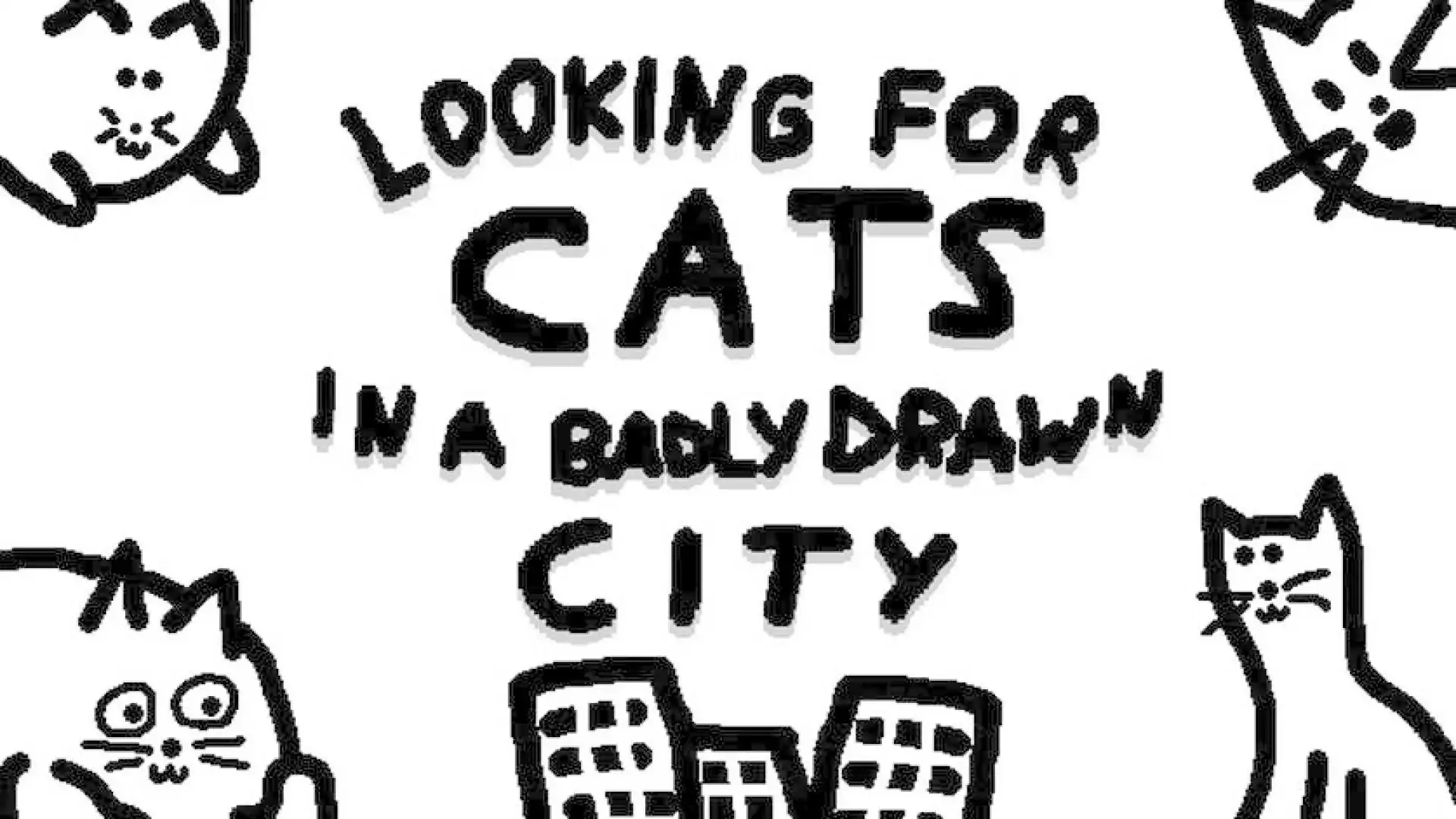 Looking For Cats In a Badly Drawn City