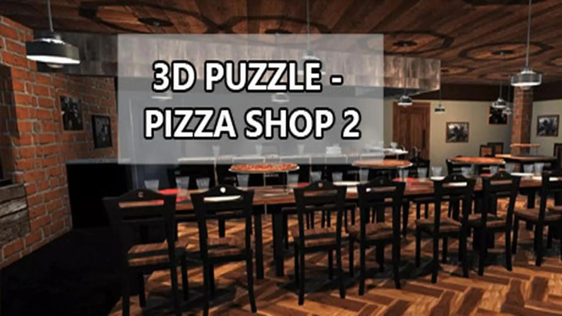 3D PUZZLE - Pizza Shop 2