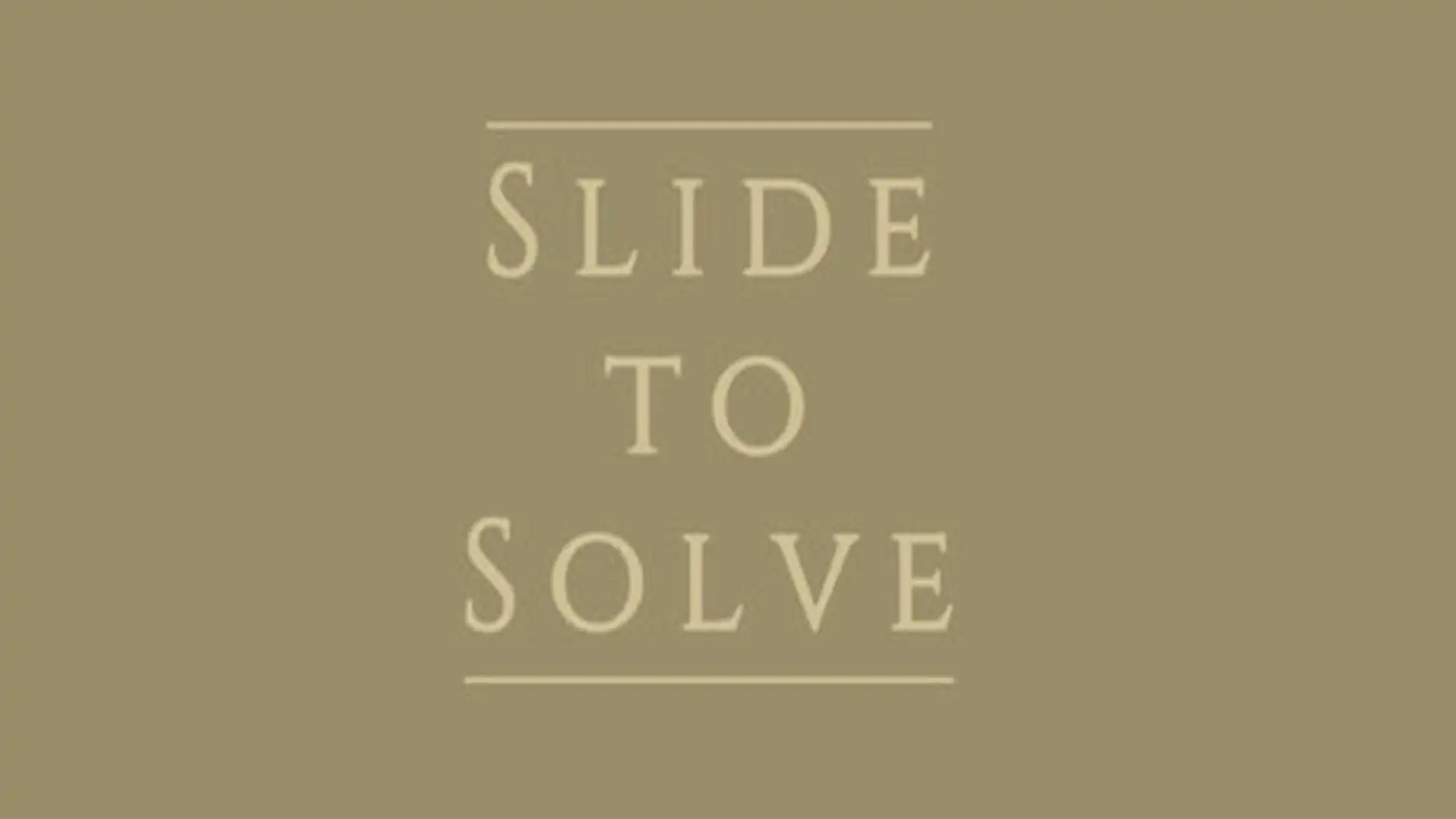 Slide to Solve