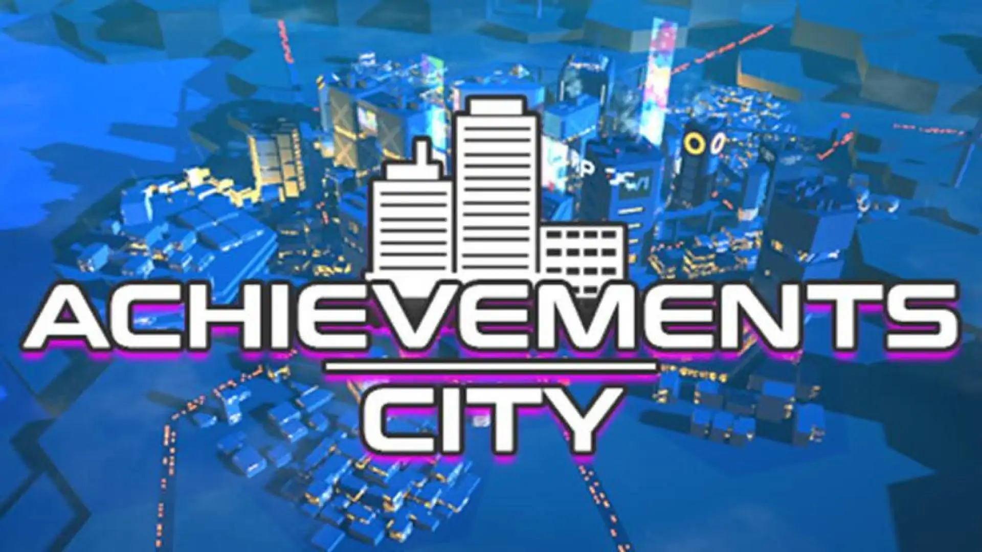 ACHIEVEMENTS CITY