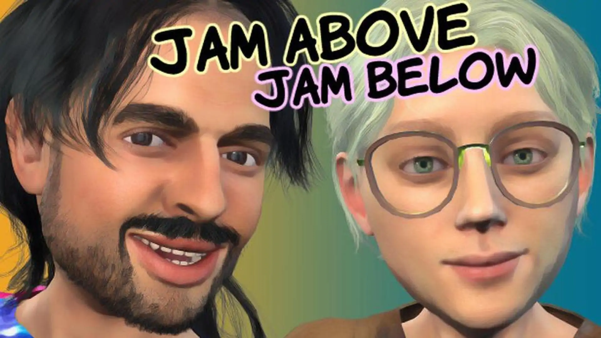 Jam Above Jam Below