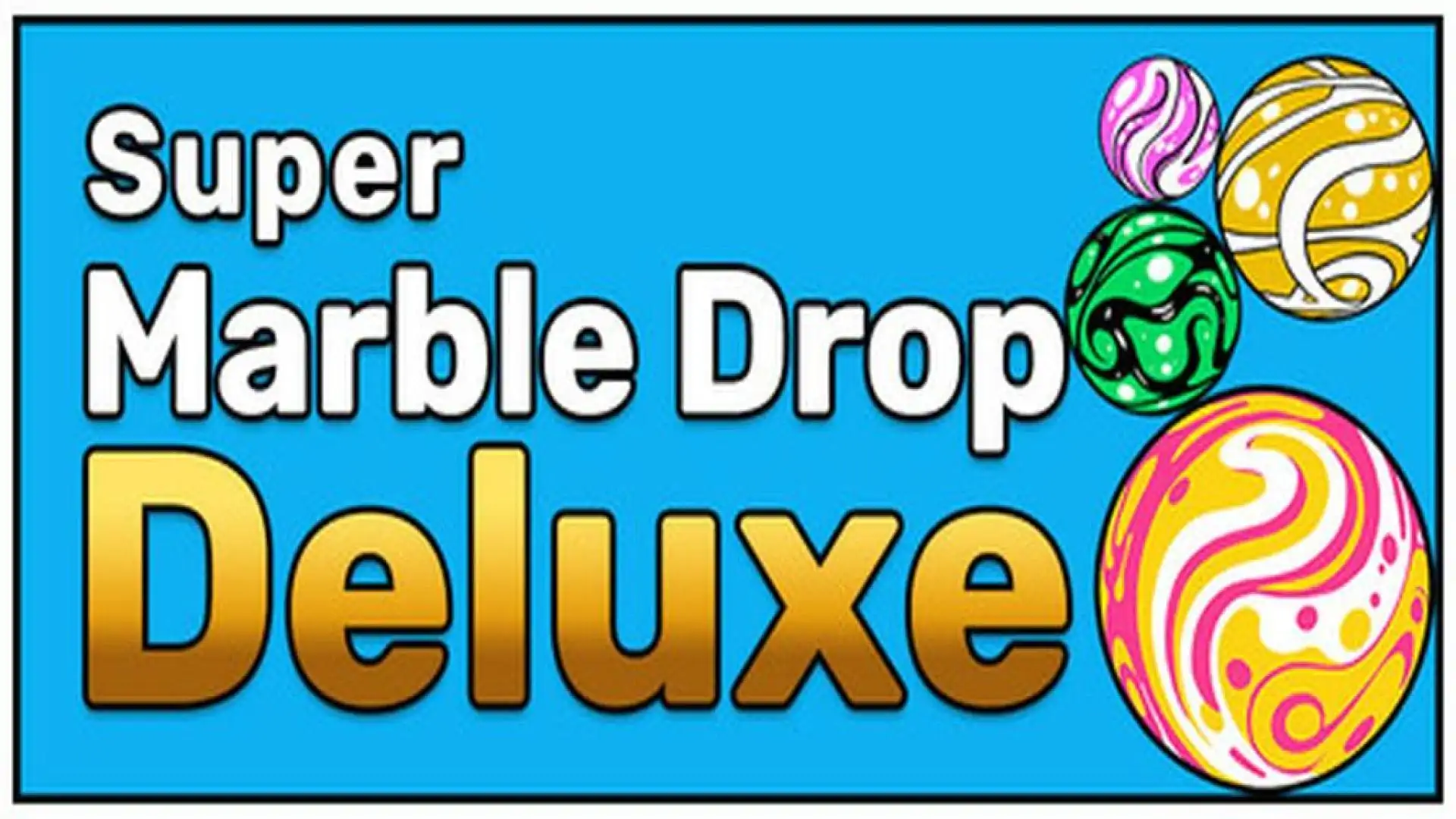 Super Marble Drop Deluxe
