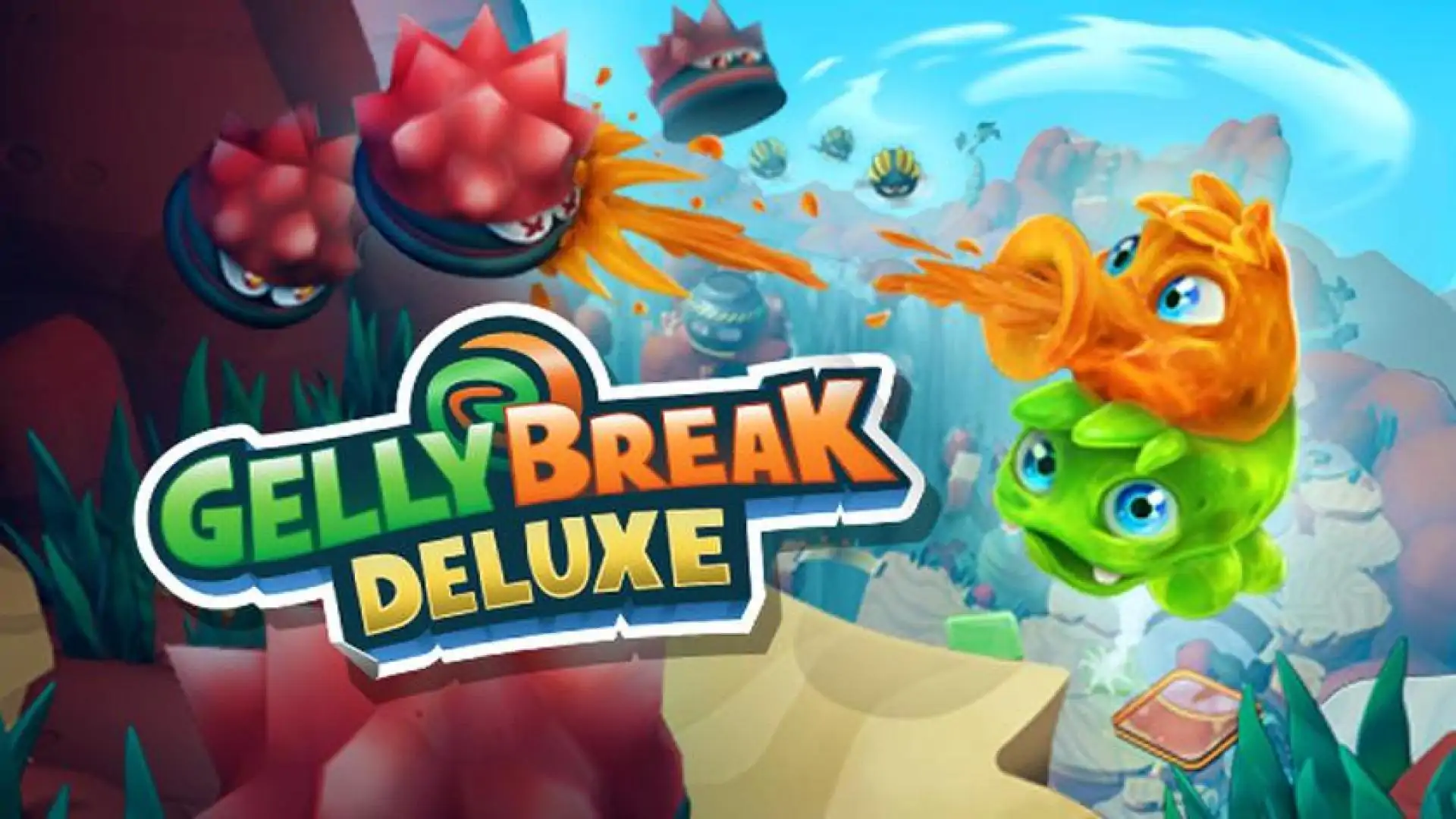 Gelly Break Deluxe