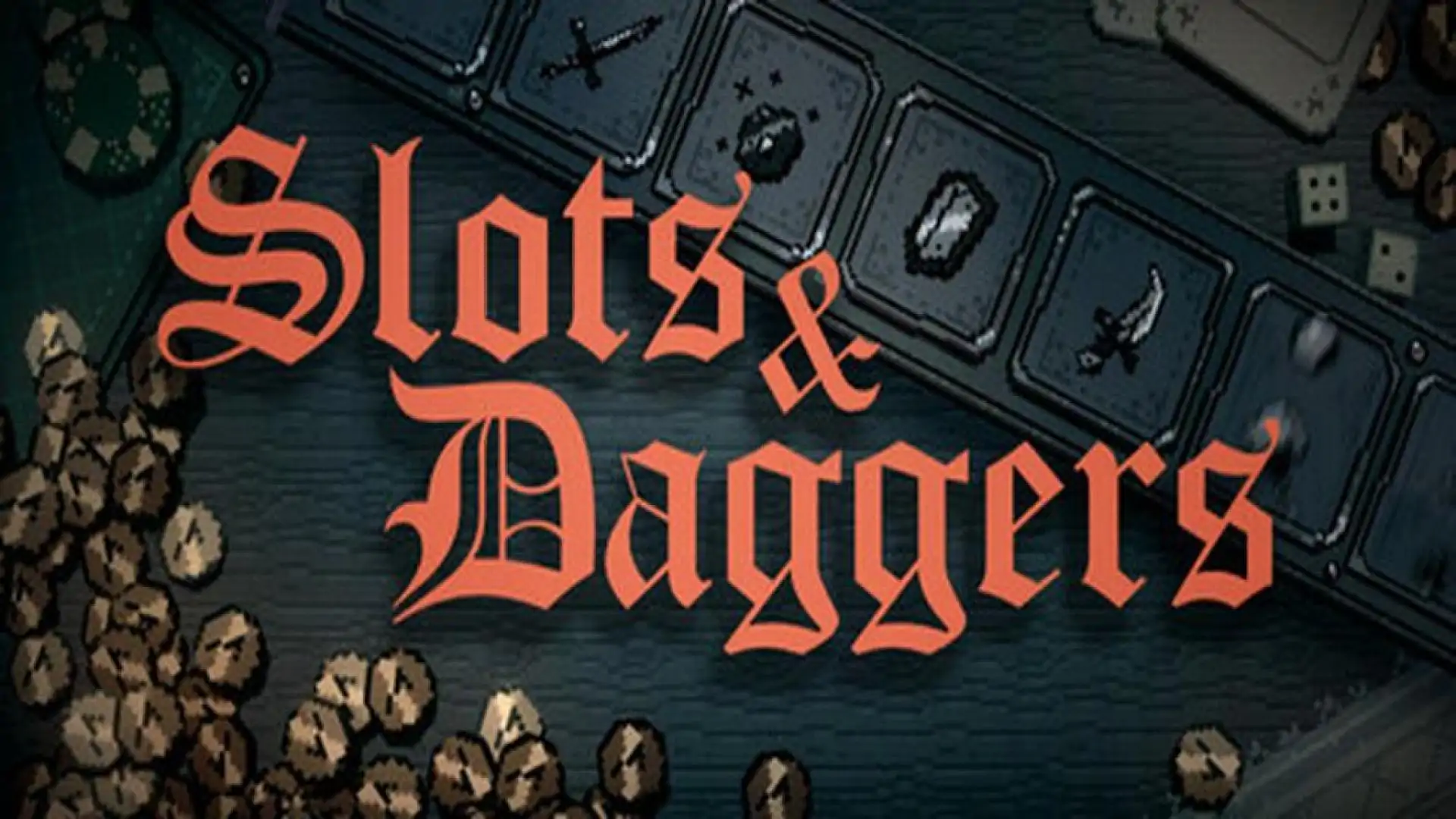 命运转轮 | Slots & Daggers