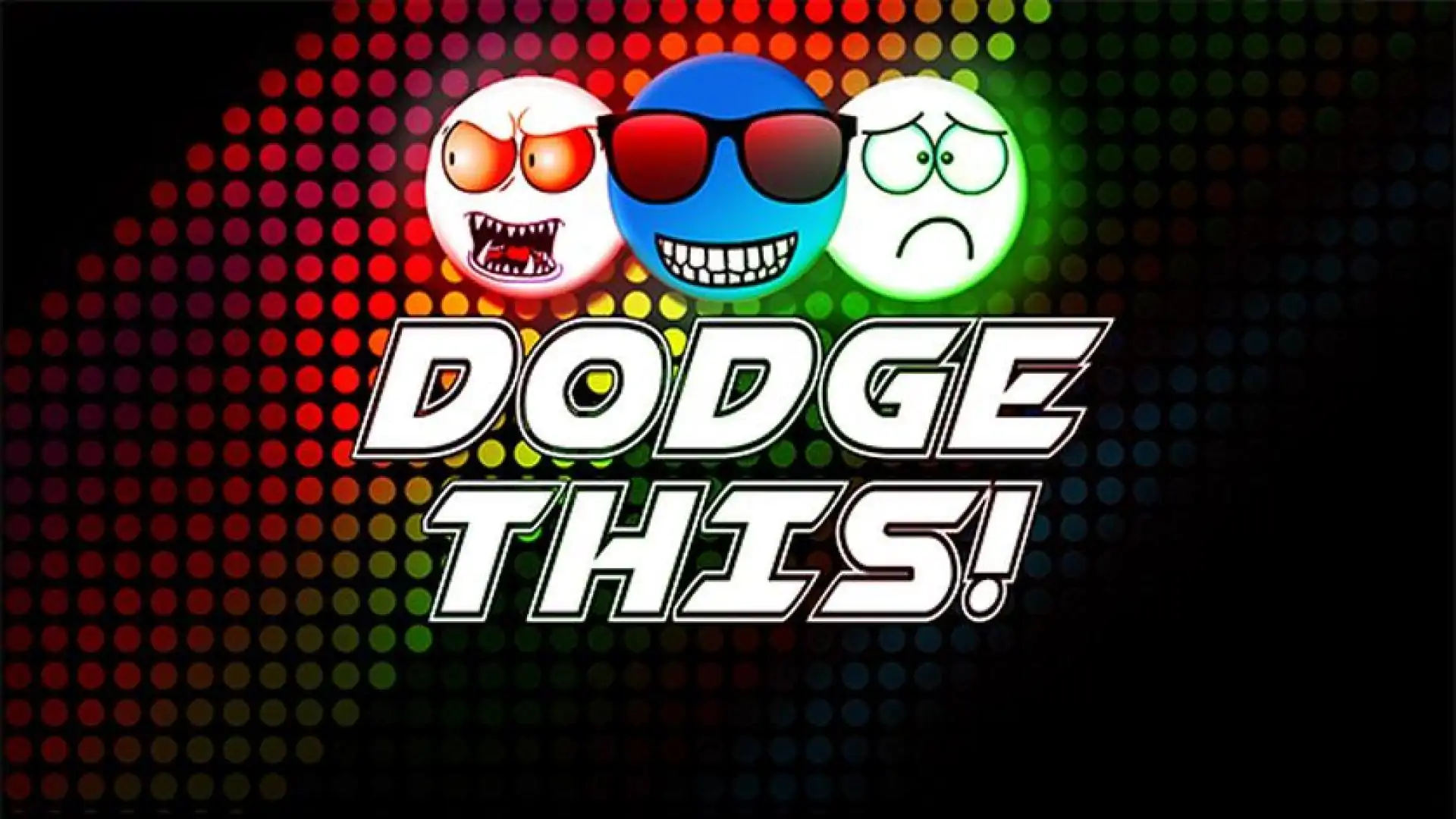 Dodge This!
