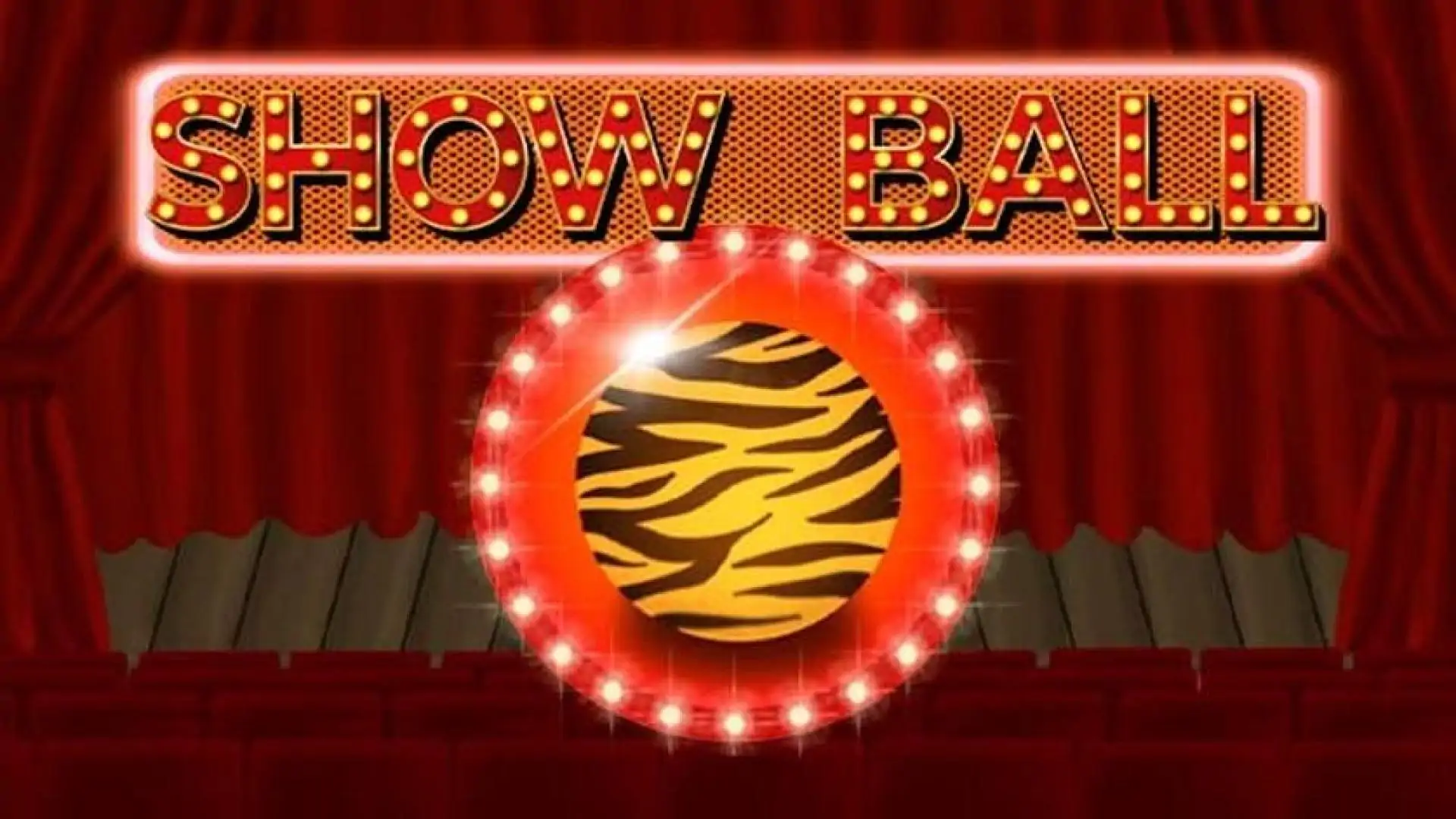 秀球：虎命 - Show ball: Tiger life