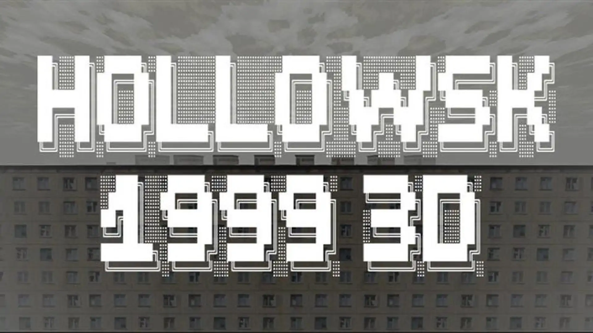 Hollowsk 1999 3D