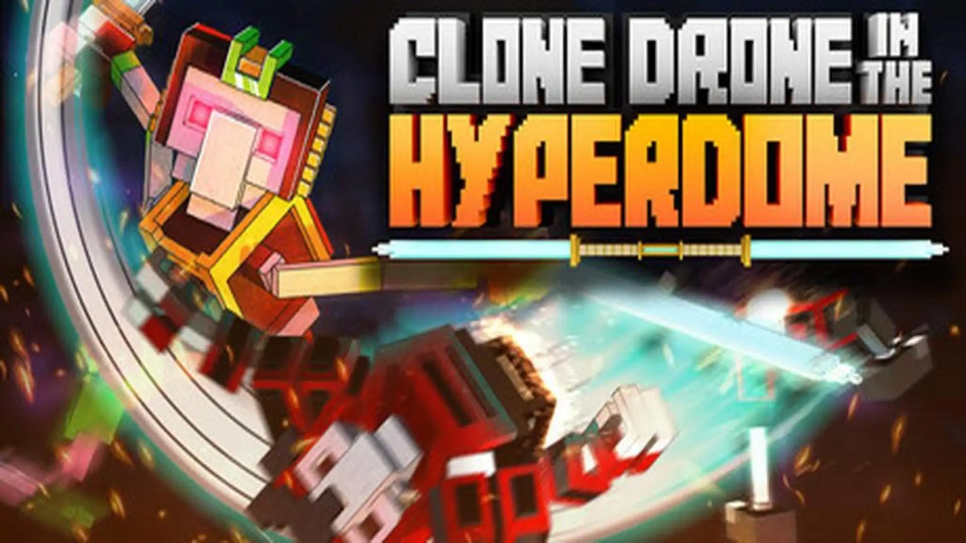 Clone Drone in the Hyperdome