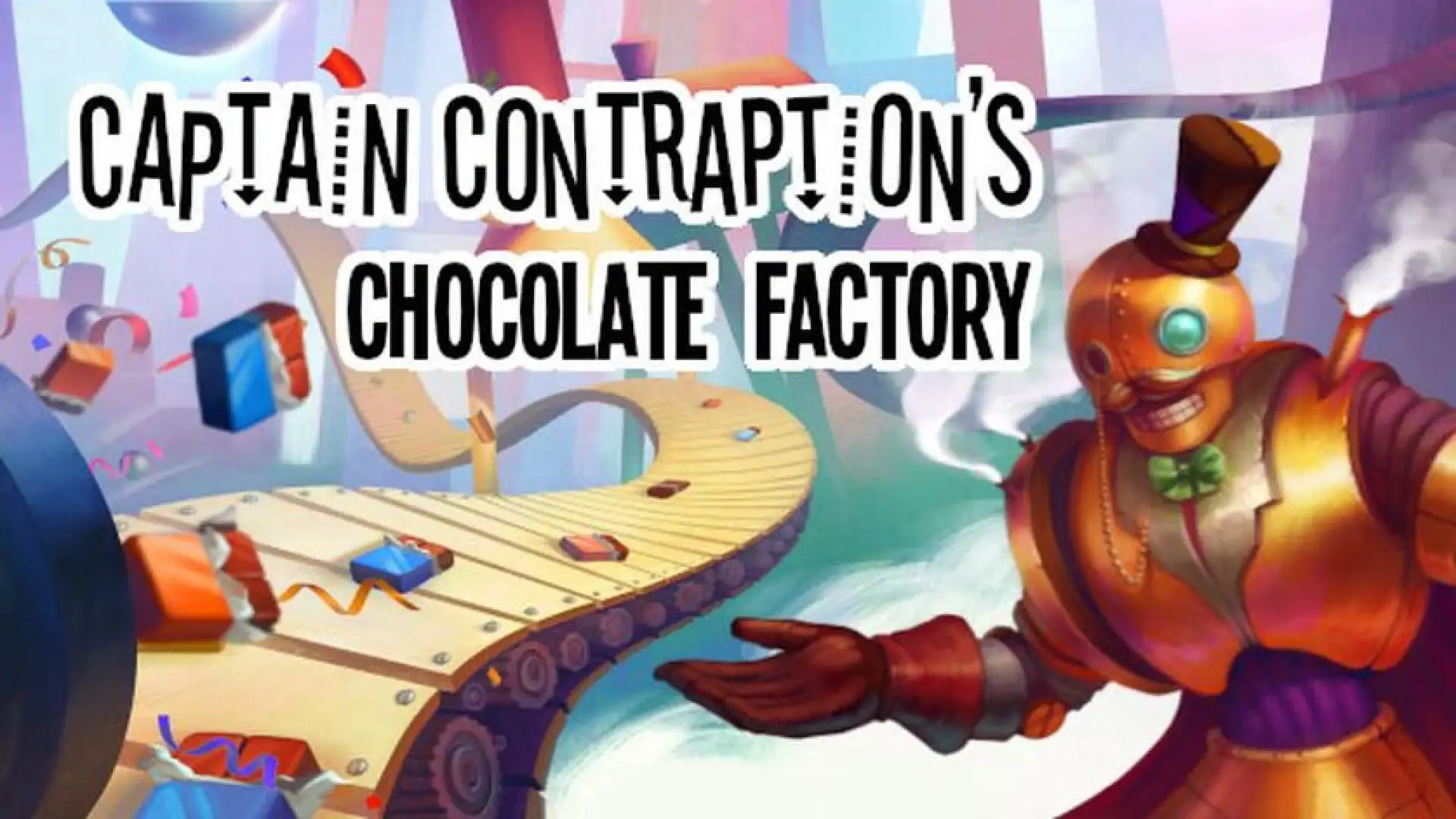 Contraption船长的巧克力工厂