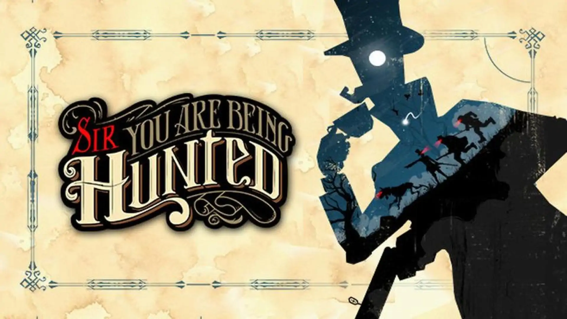 Sir, You Are Being Hunted: Reinvented Edition