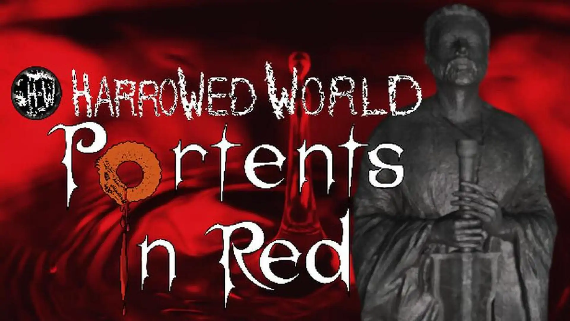 Harrowed World: Portents In Red