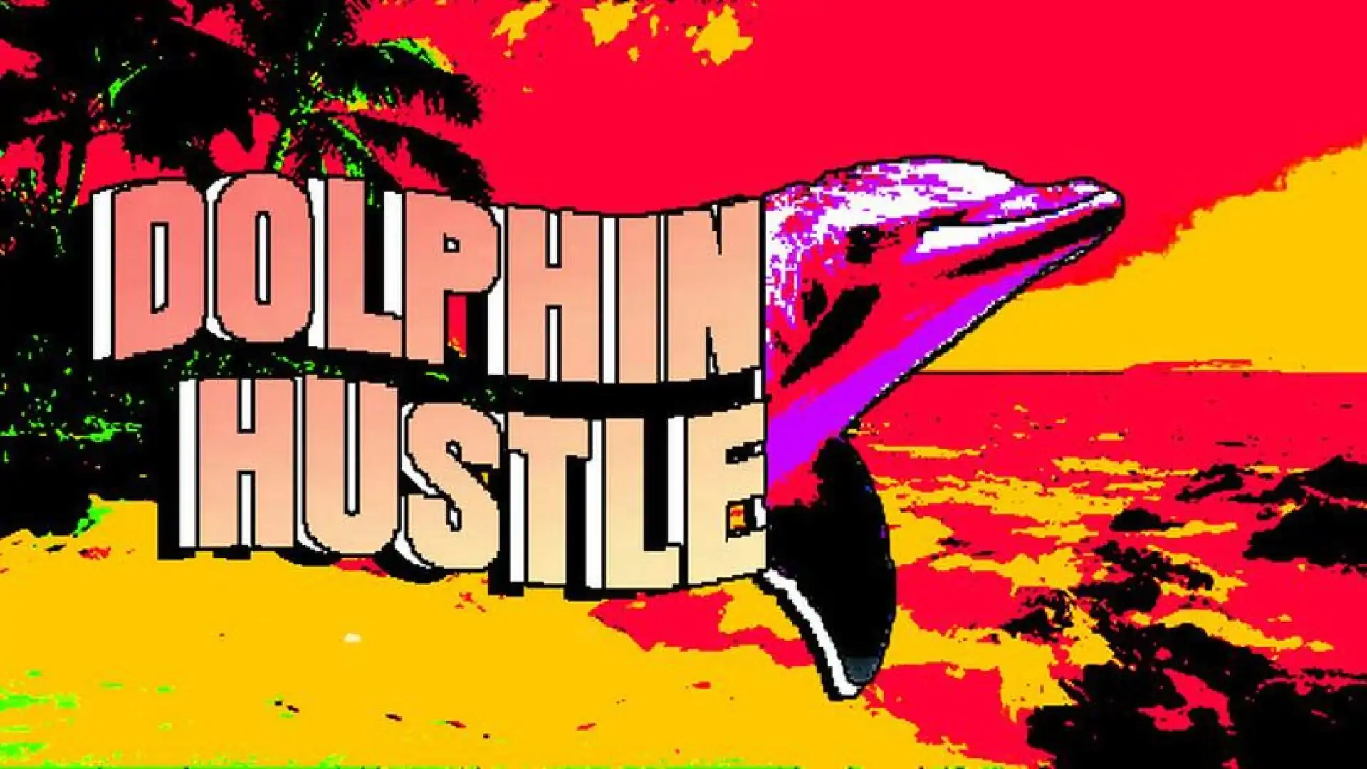 DOLPHIN HUSTLE