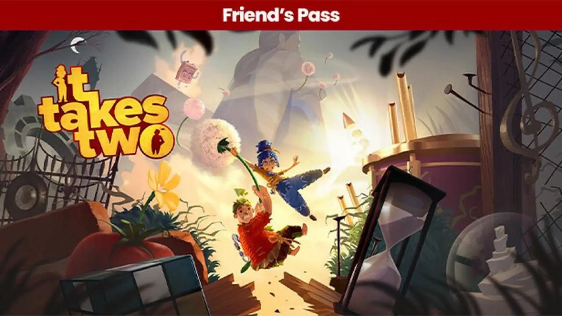 It Takes Two Friend's Pass