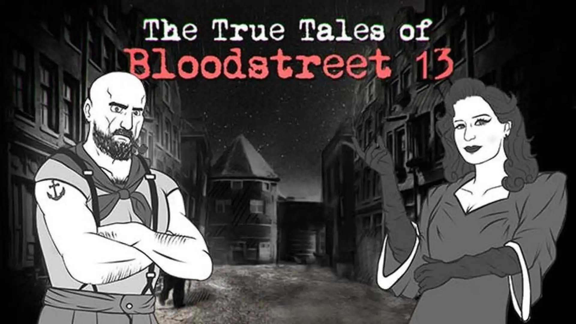 The True Tales of Bloodstreet 13 - Chapter 1