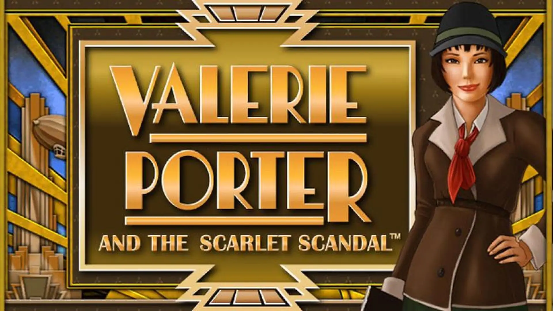 Valerie Porter and the Scarlet Scandal™
