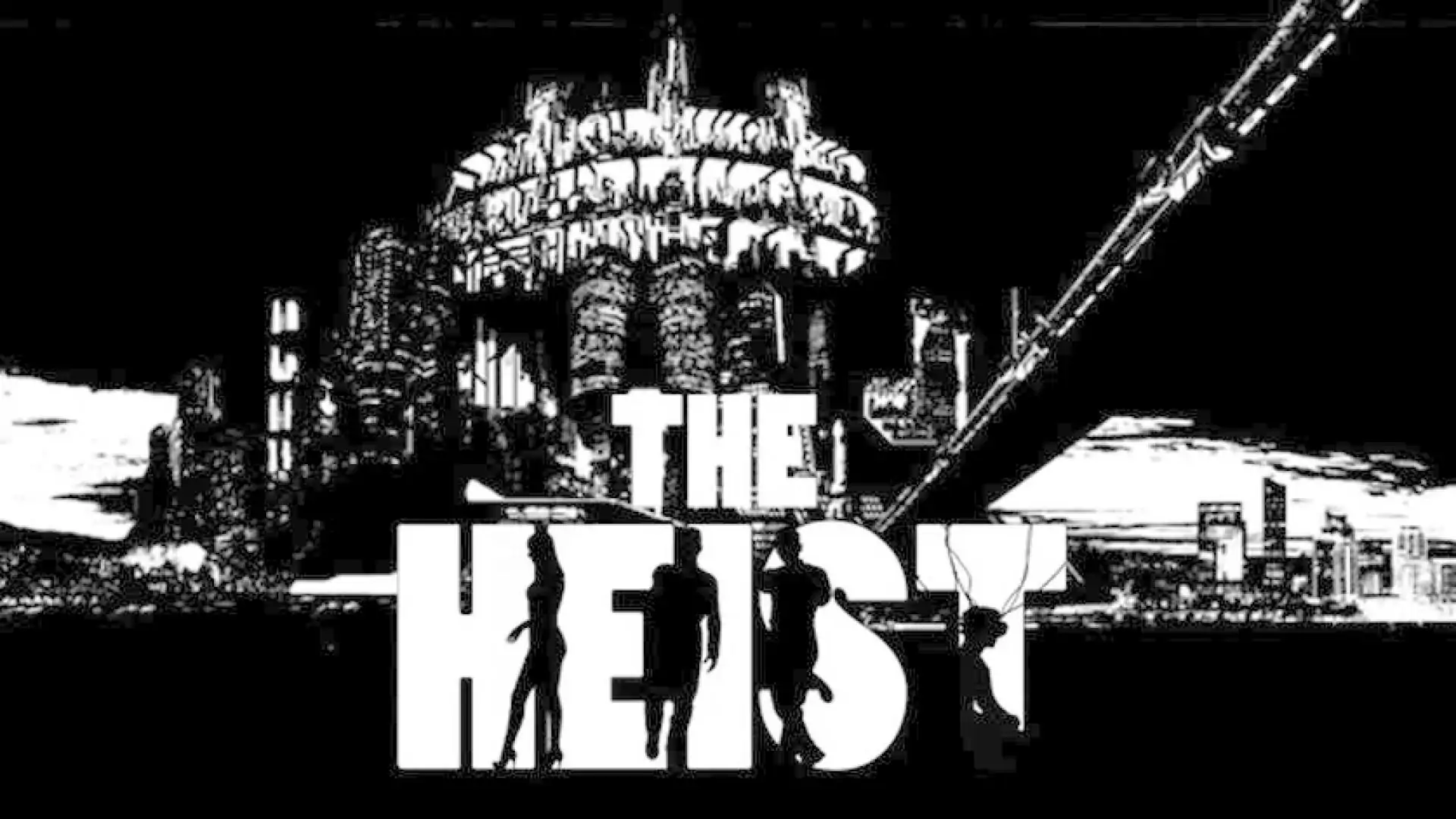 The Heist
