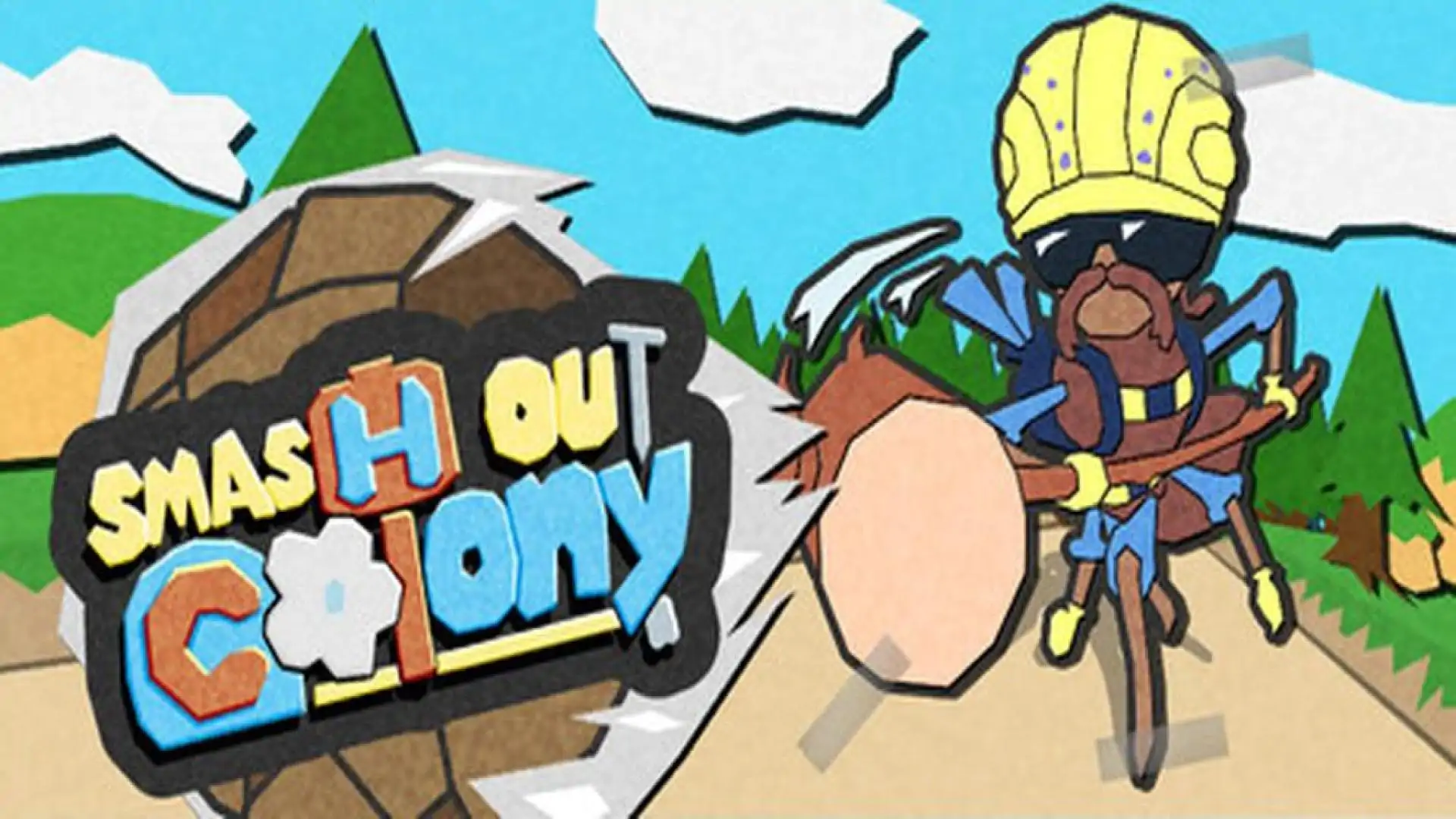 Smash Out Colony