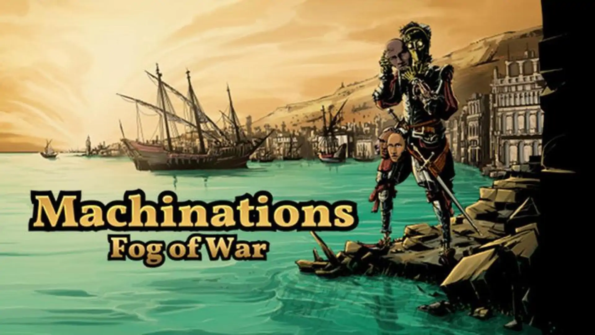 Machinations: Fog of War