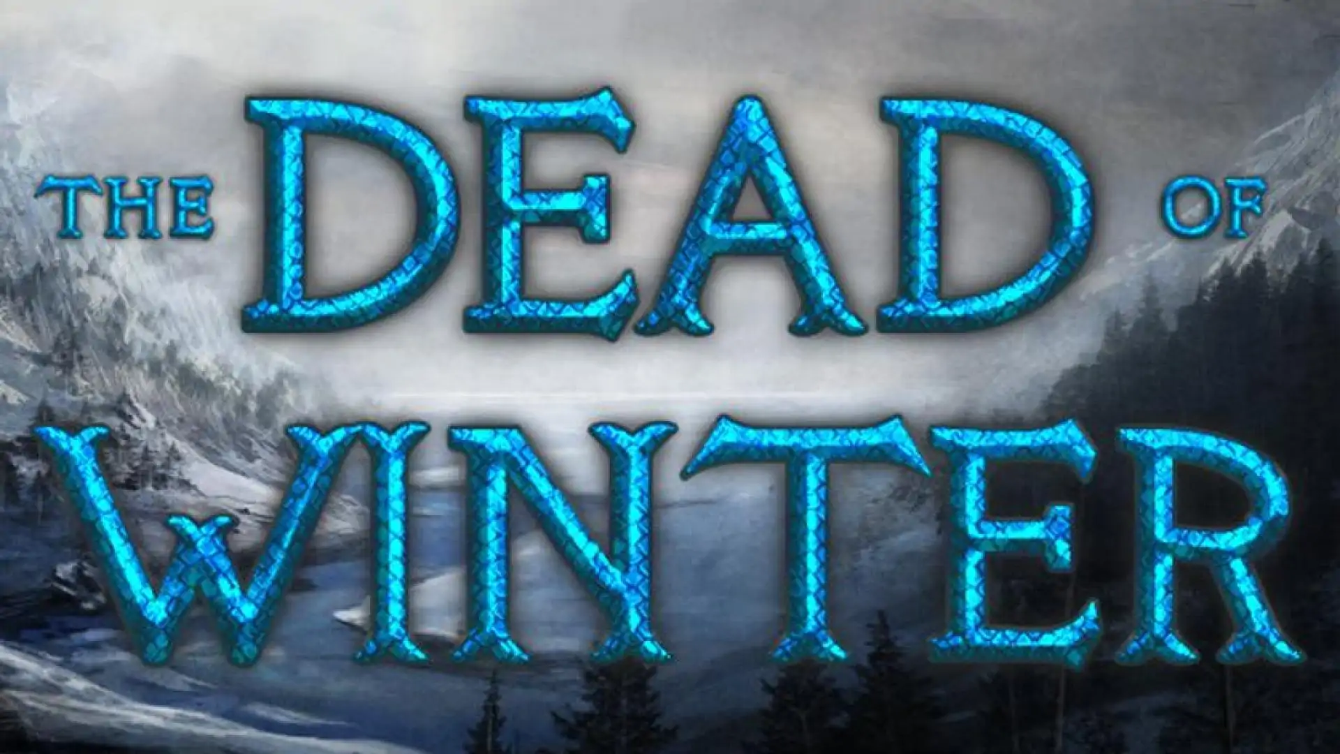 The Dead of Winter