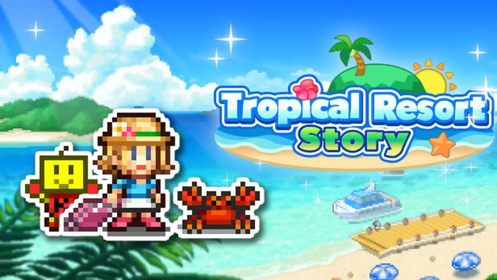 南国度假岛物语 (Tropical Resort Story)