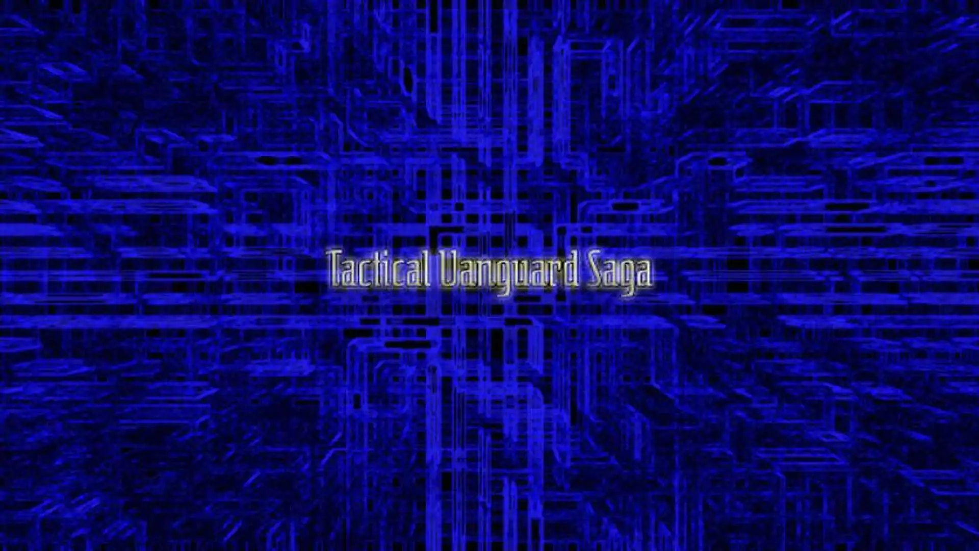 Tactical Vanguard Saga