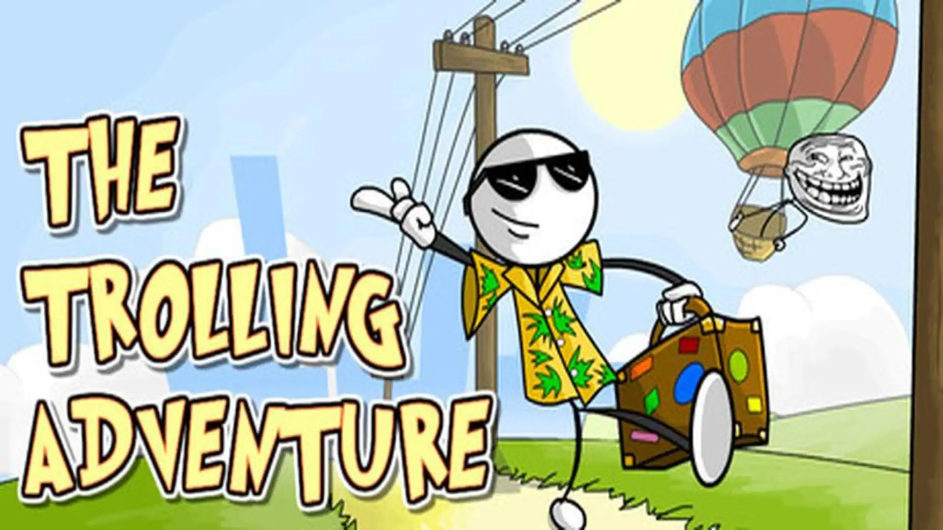 The Trolling Adventure