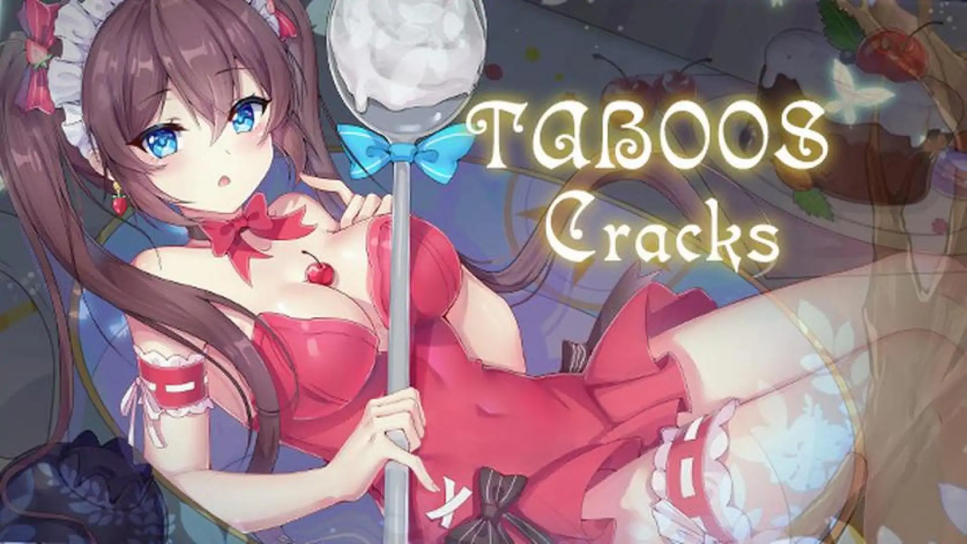Taboos: Cracks