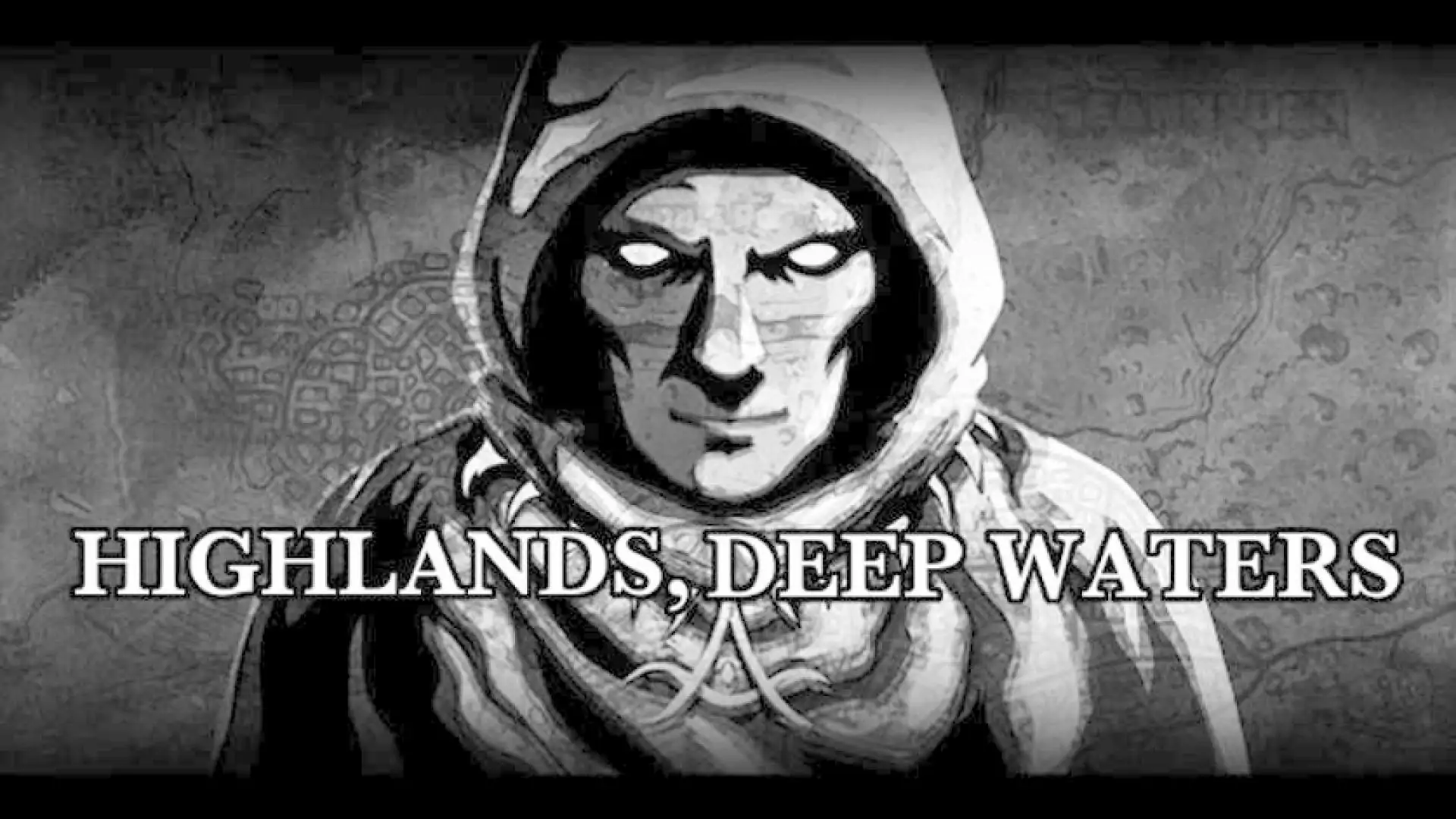 Highlands, Deep Waters