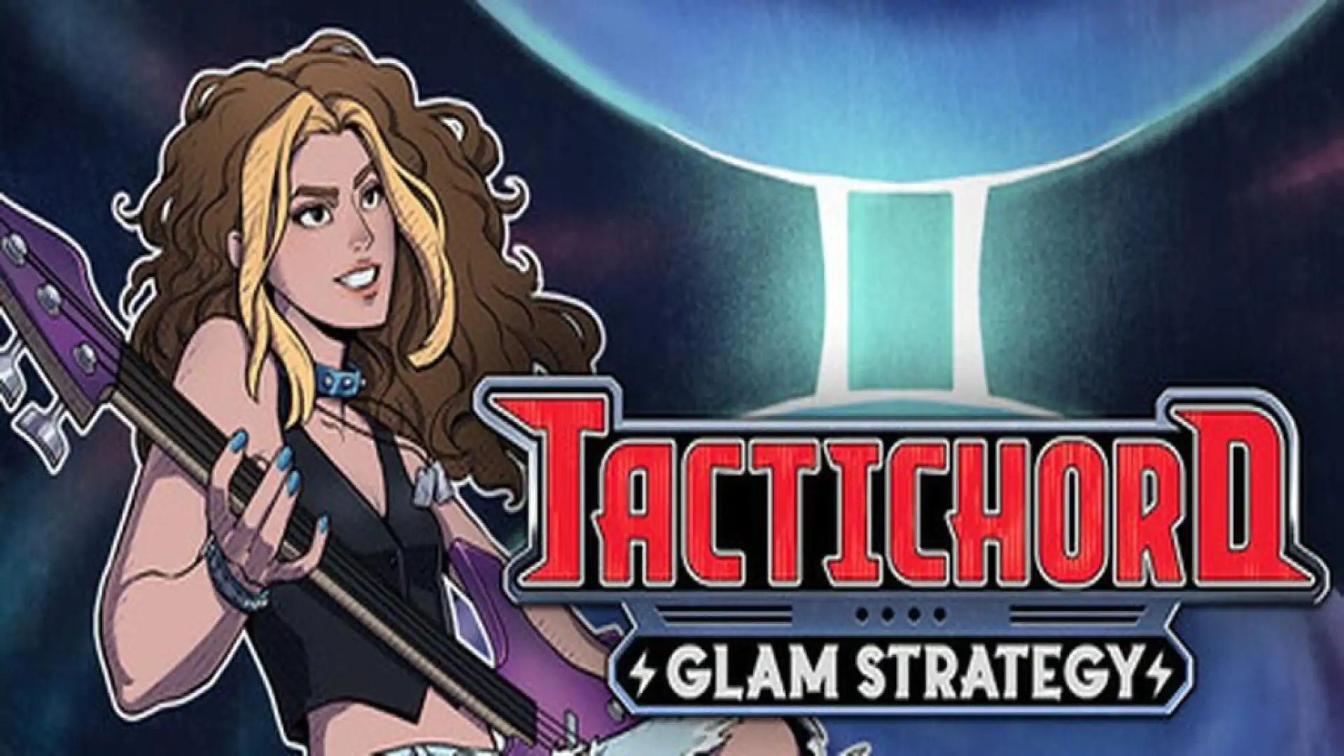 Tactichord: Glam Strategy