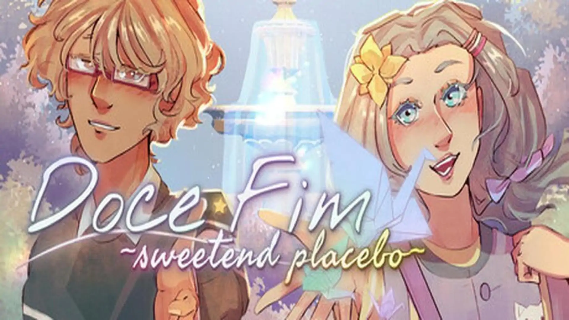 Doce Fim ~sweetend placebo~