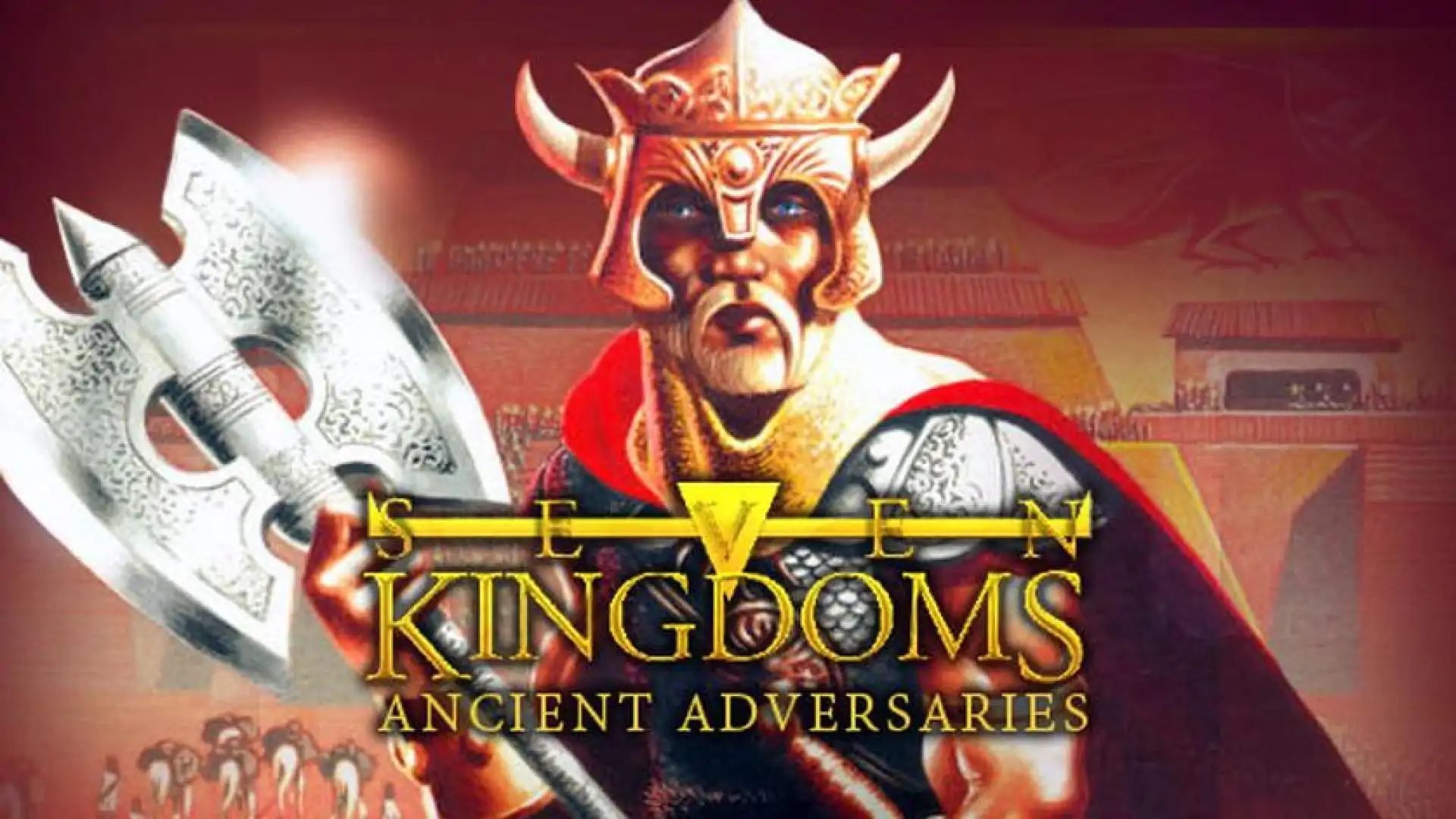 Seven Kingdoms: Ancient Adversaries