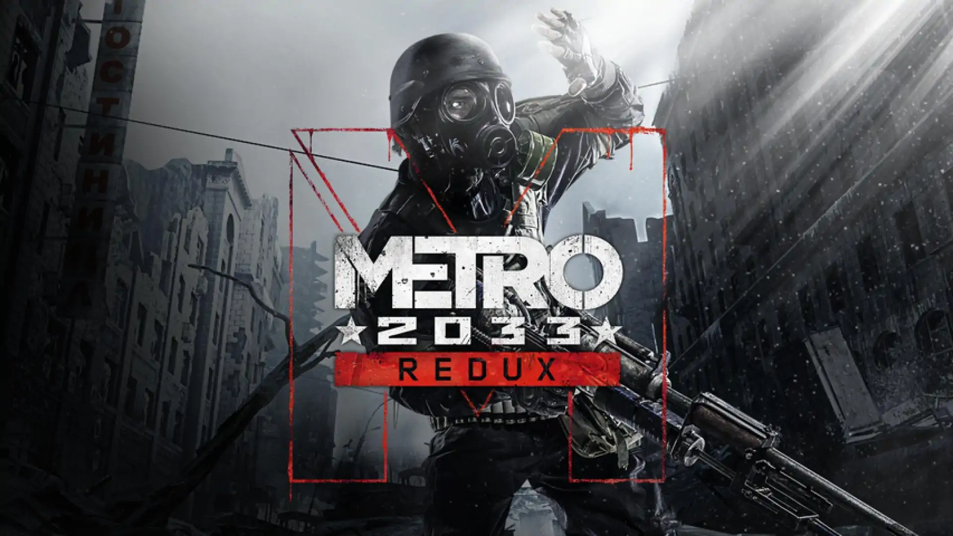 Metro: 2033 Redux