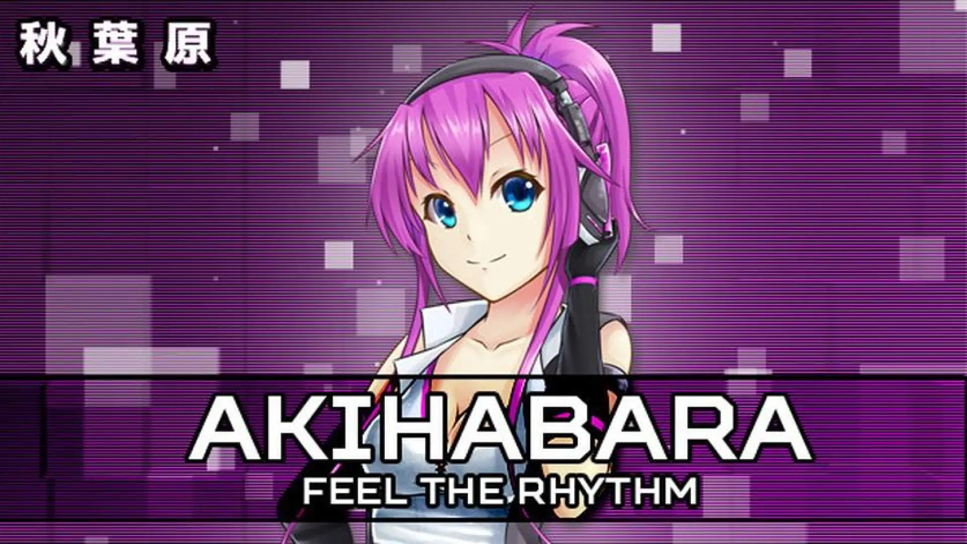 Akihabara - Feel the Rhythm