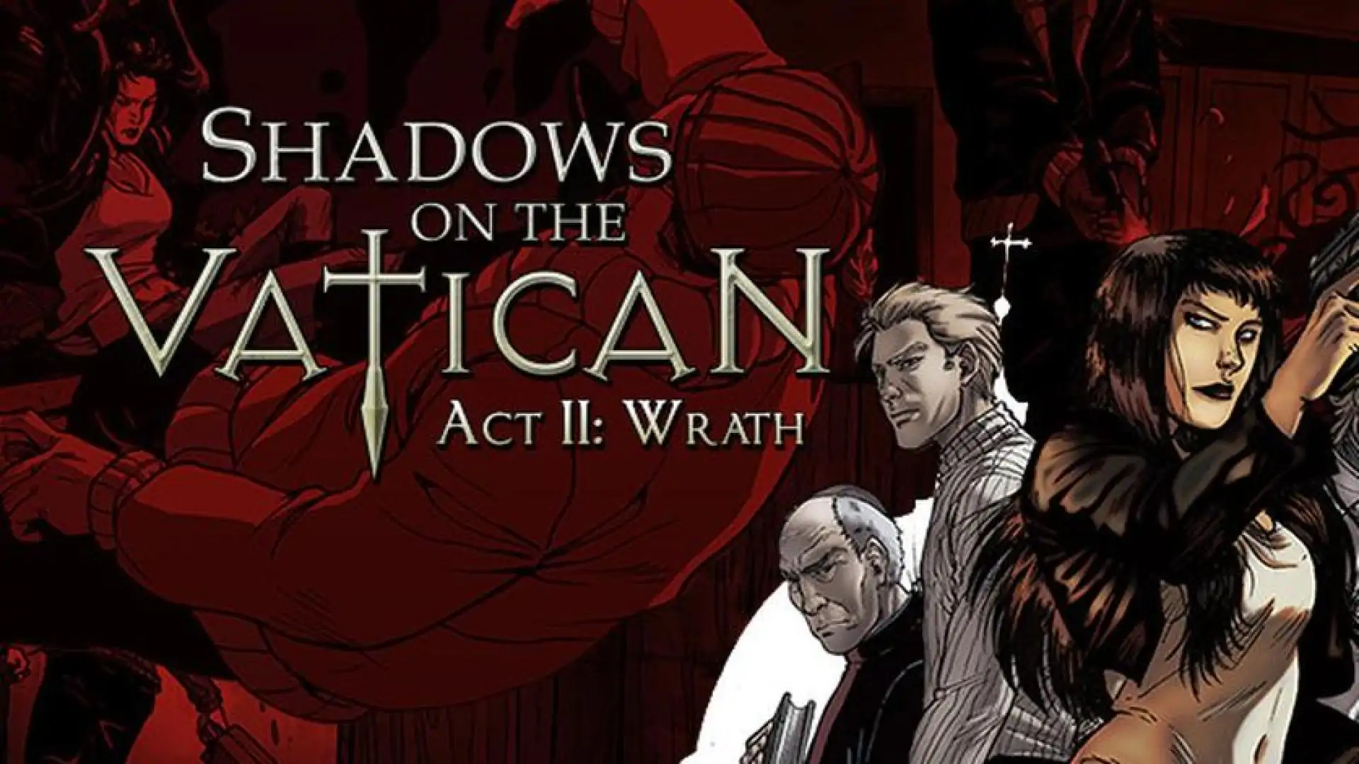 Shadows on the Vatican - Act II: Wrath