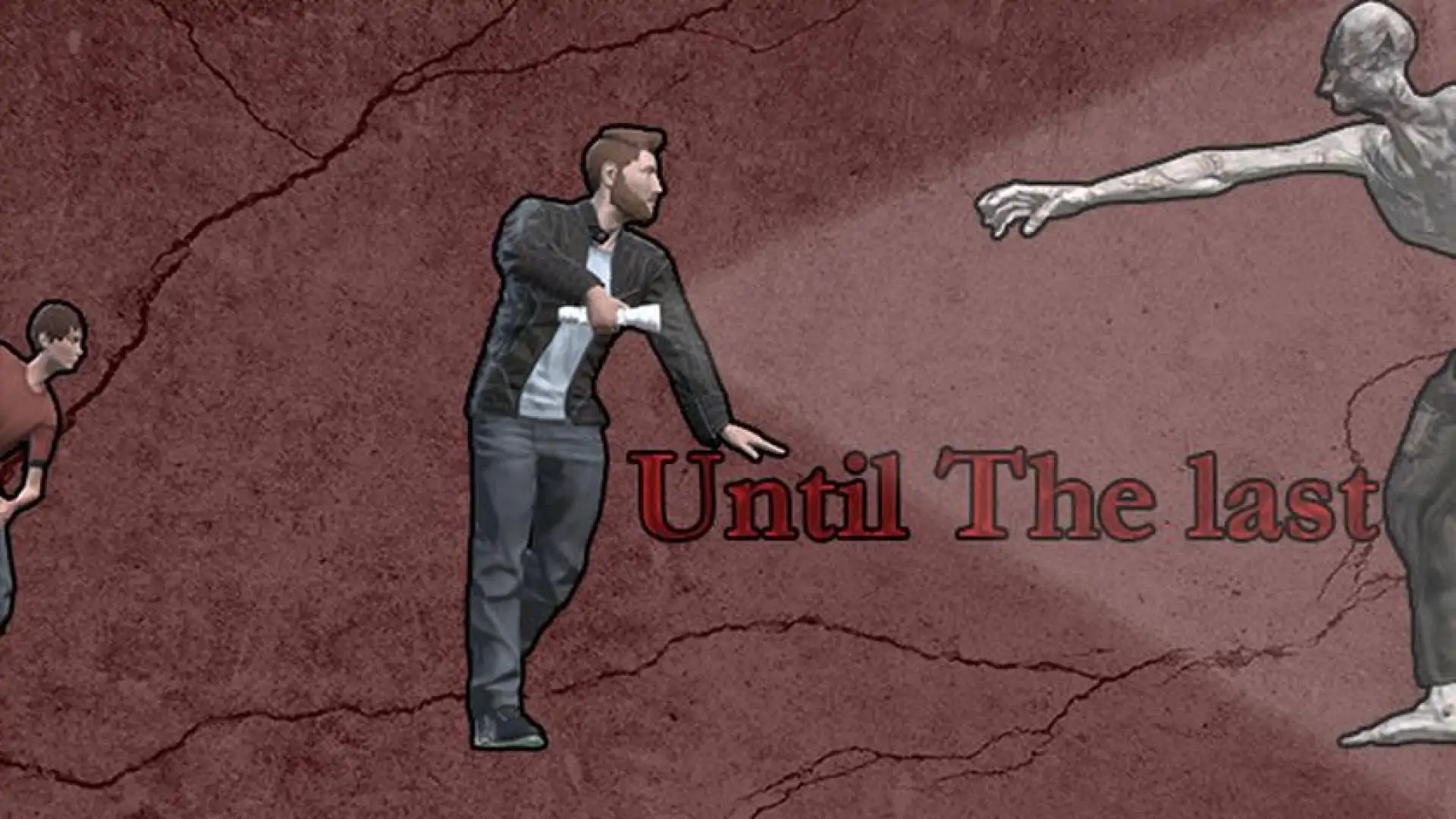 Until the last