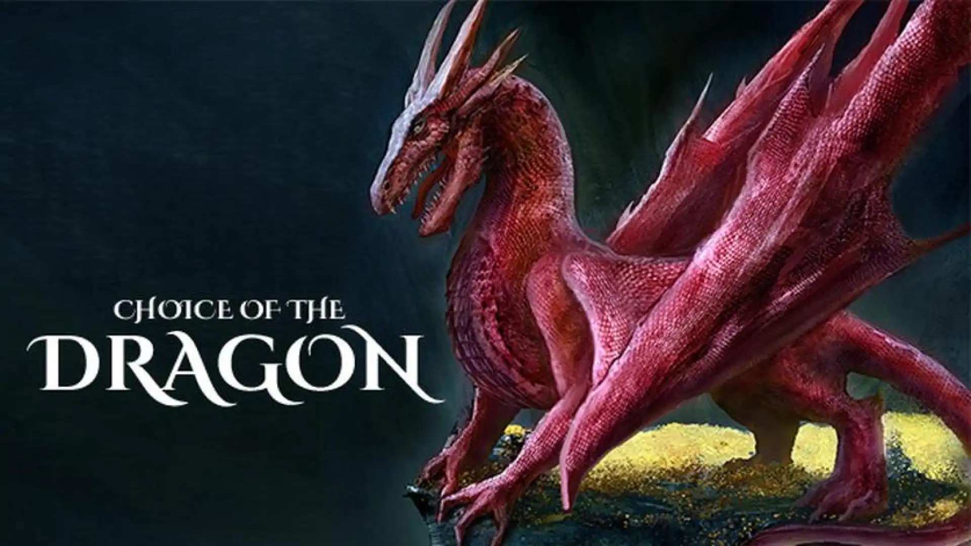 Choice of the Dragon