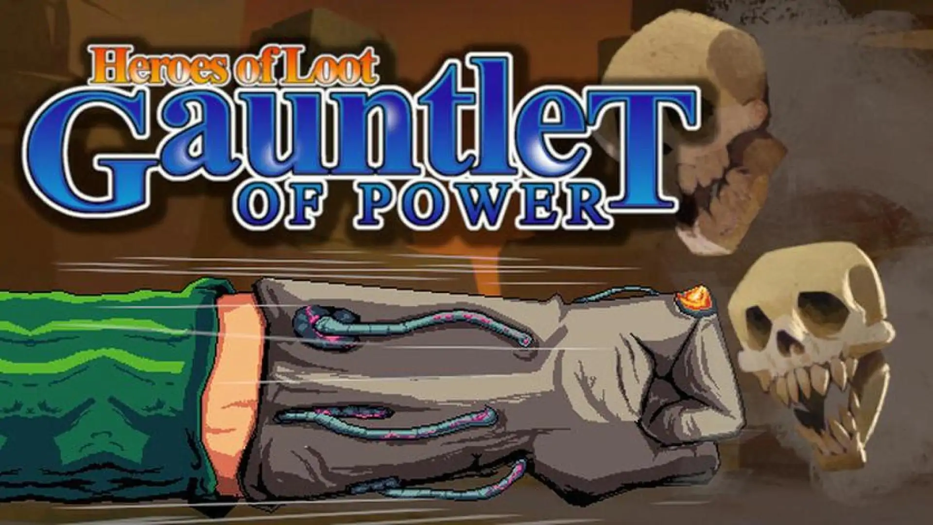 寻宝英雄:力量手套 Heroes Of Loot: Gauntlet Of Power