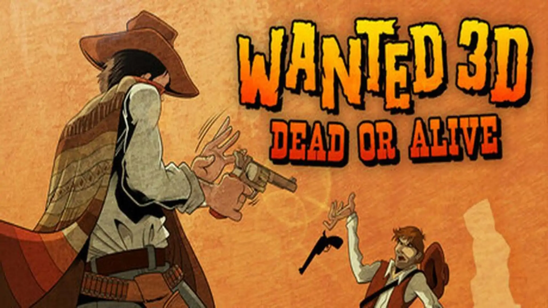 Wanted 3D: Dead or Alive