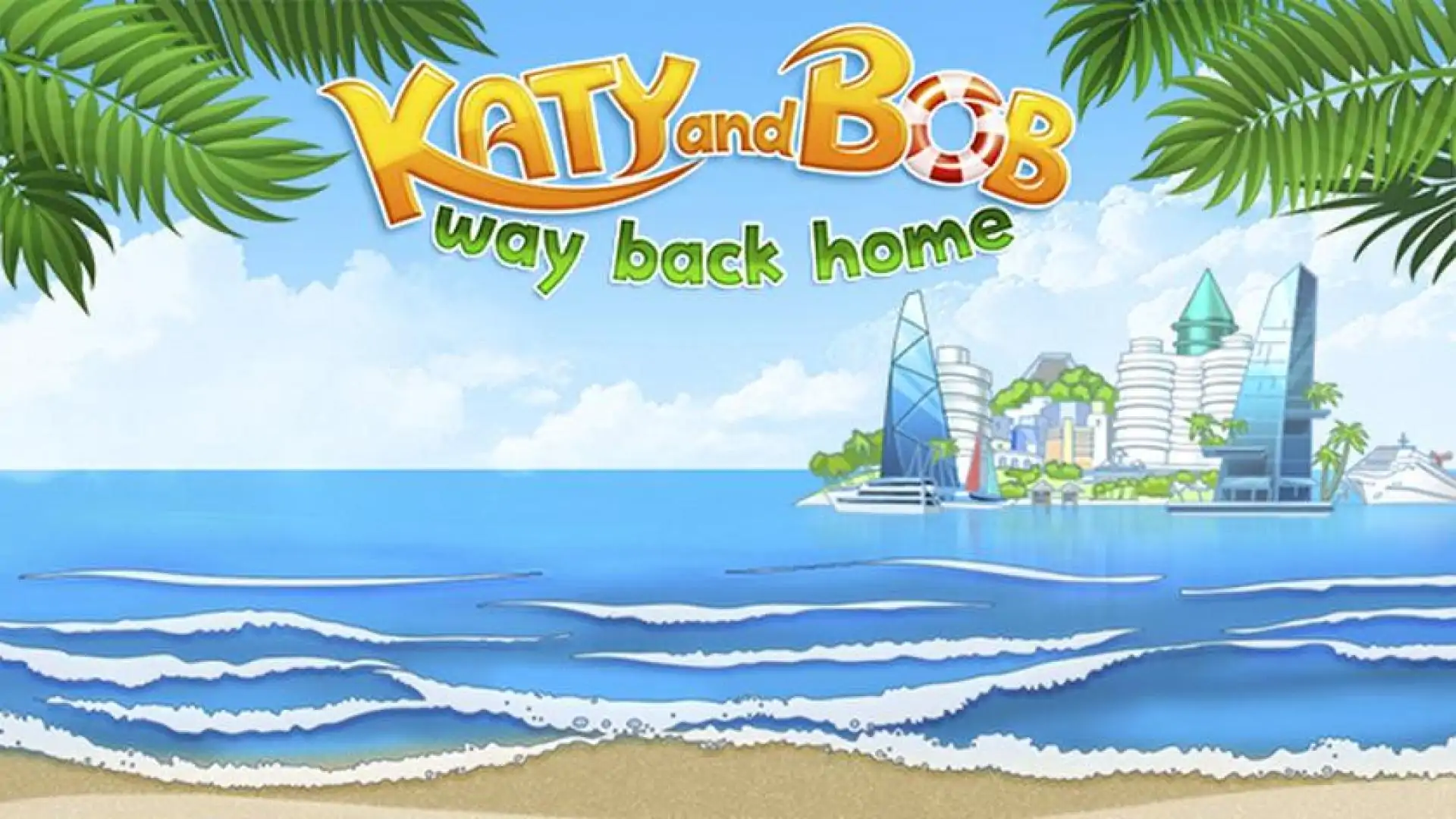 Katy and Bob Way Back Home