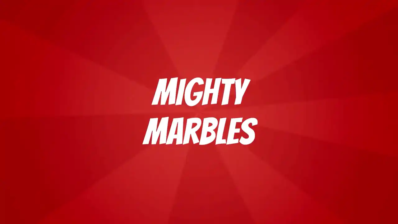 Mighty Marbles