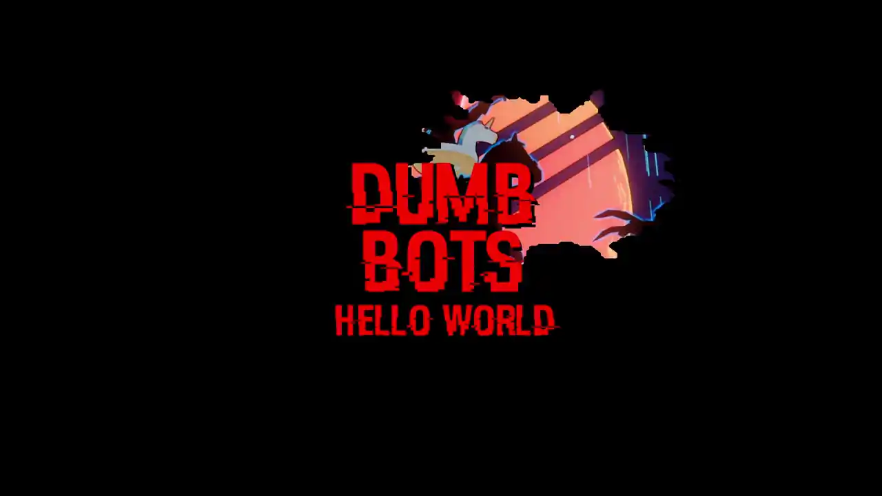 DumbBots: Hello World