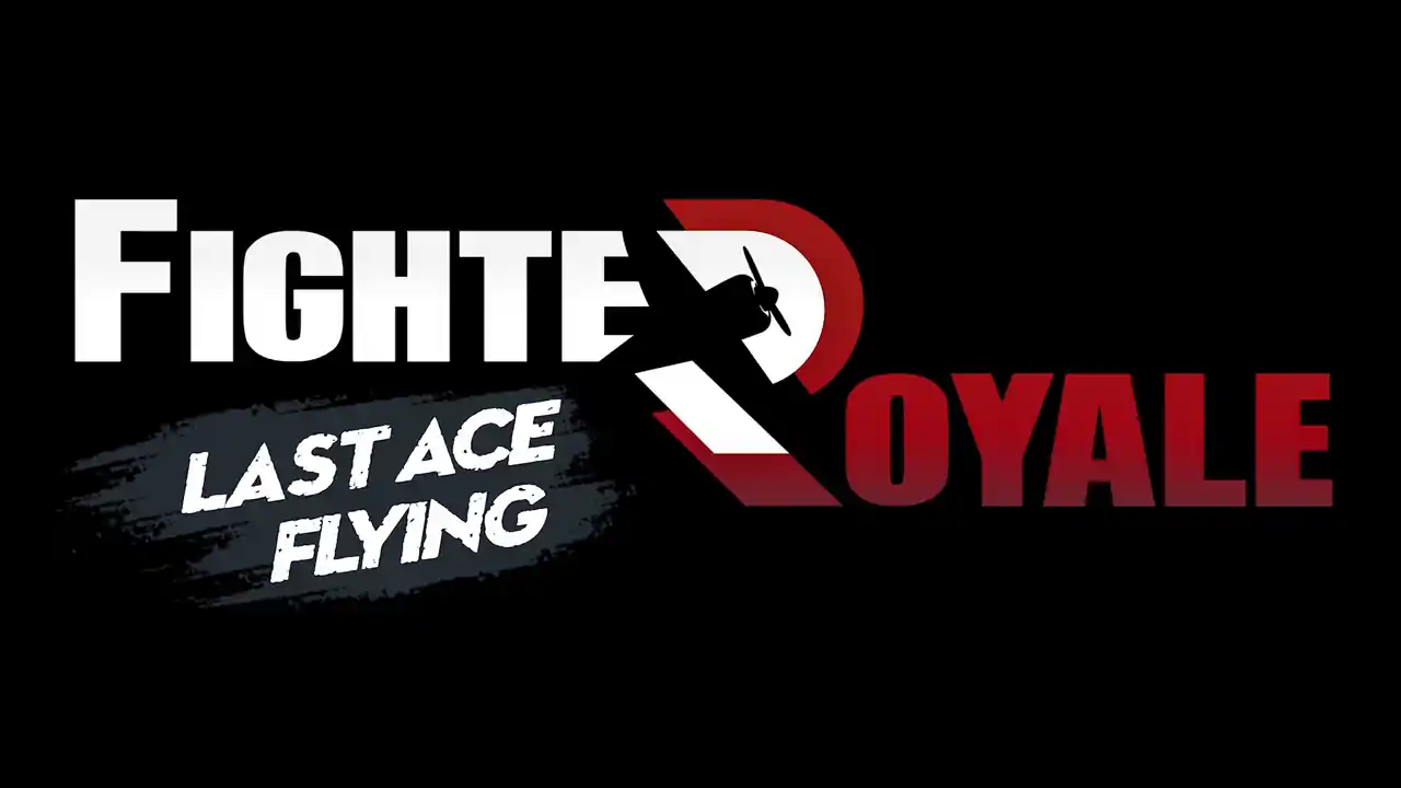Fighter Royale - Last Ace Flying