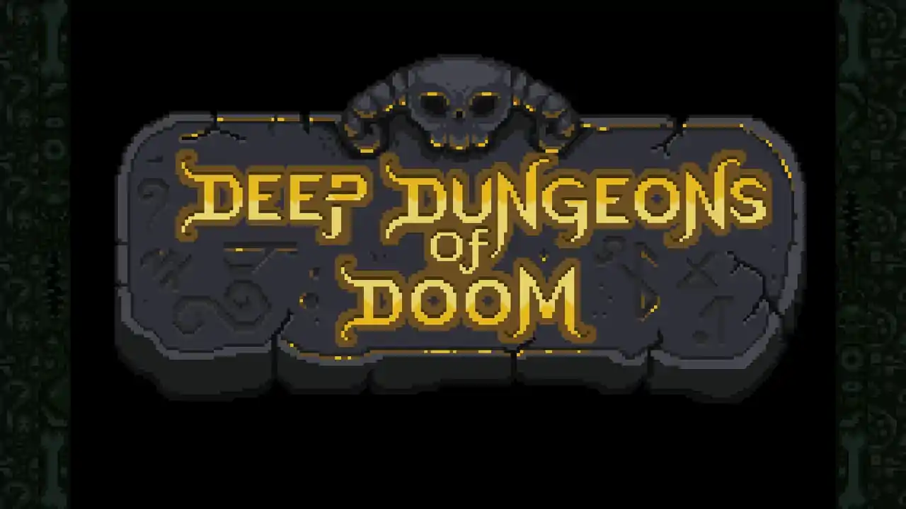 Deep Dungeons of Doom